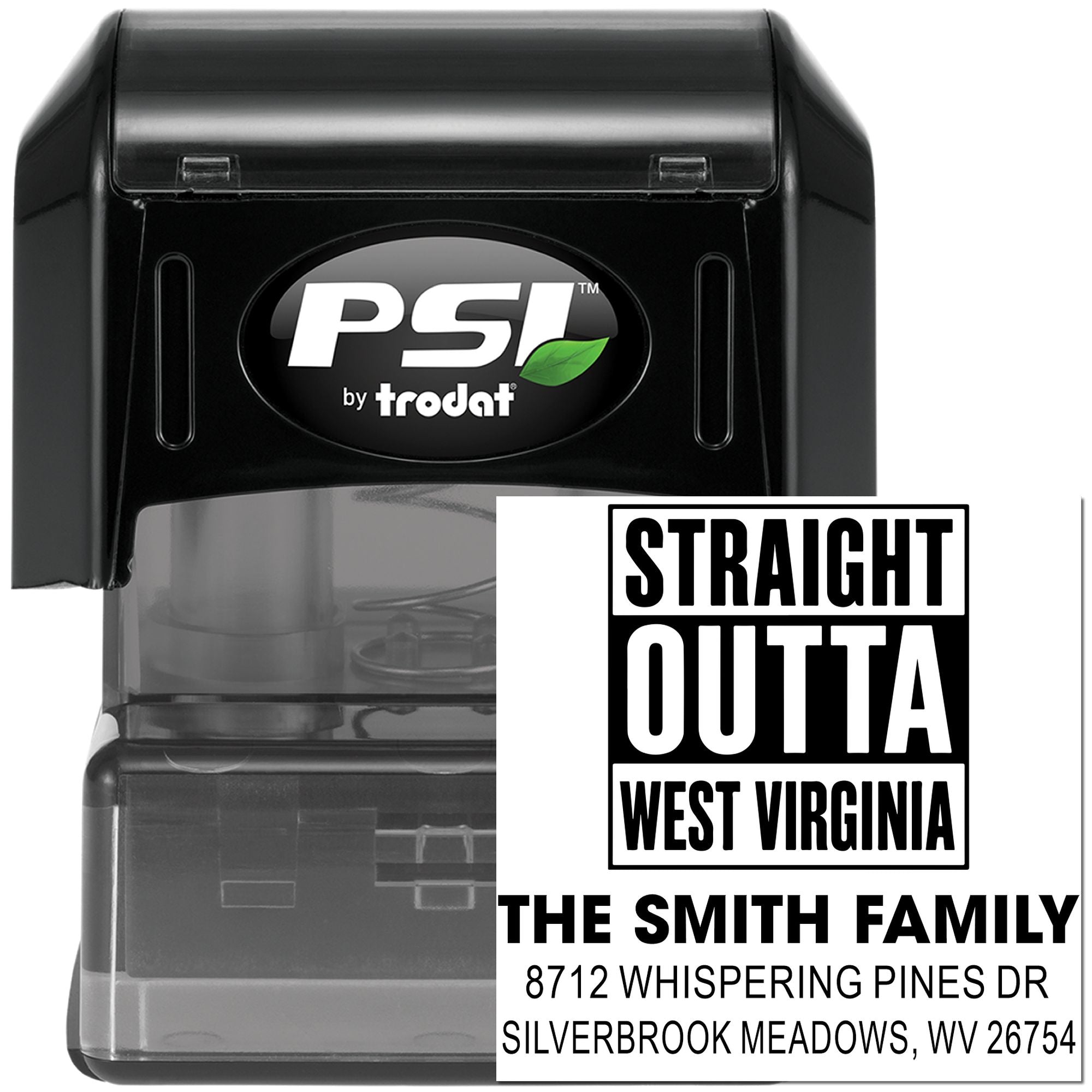 PSI by Trodat self-inking custom address stamp with Straight Outta West Virginia design for The Smith Family on a white background.