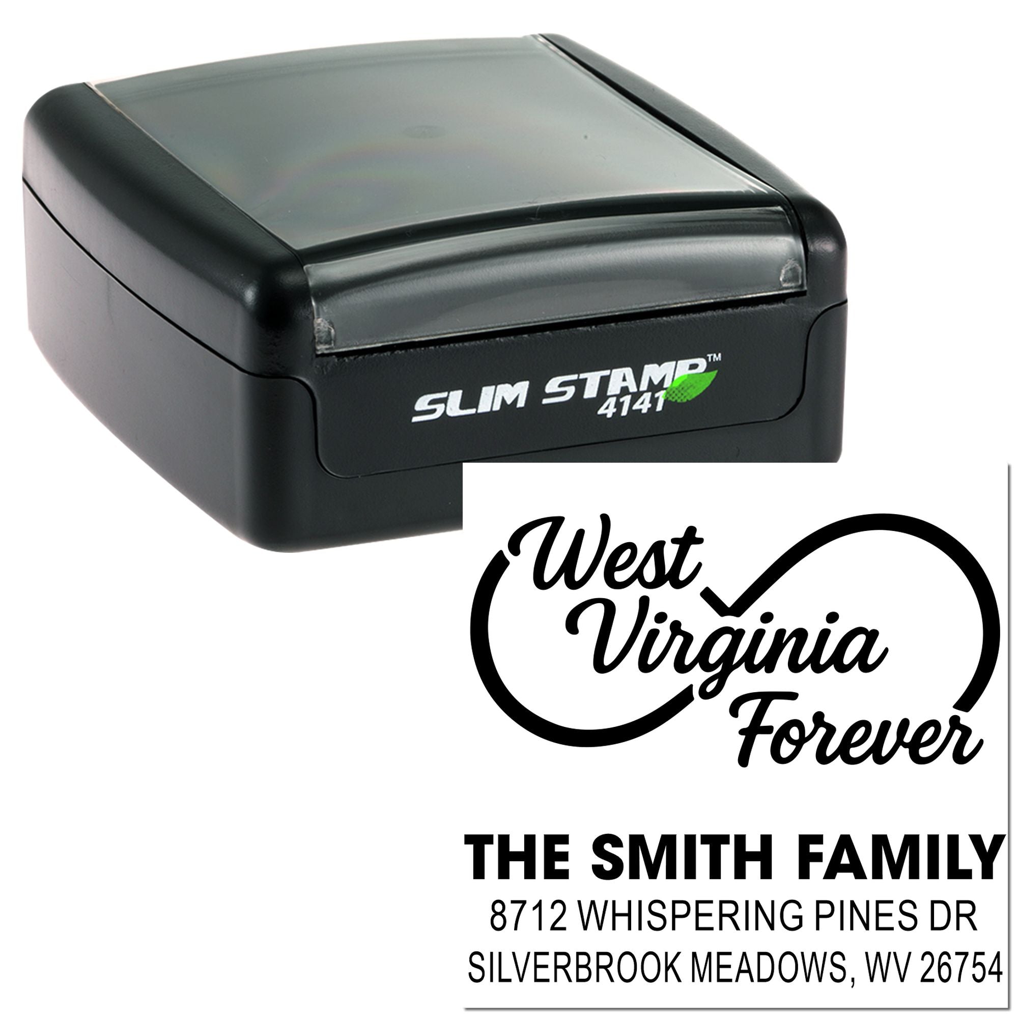 Custom self-inking stamp with West Virginia Forever design and Smith family address imprint on a white background.