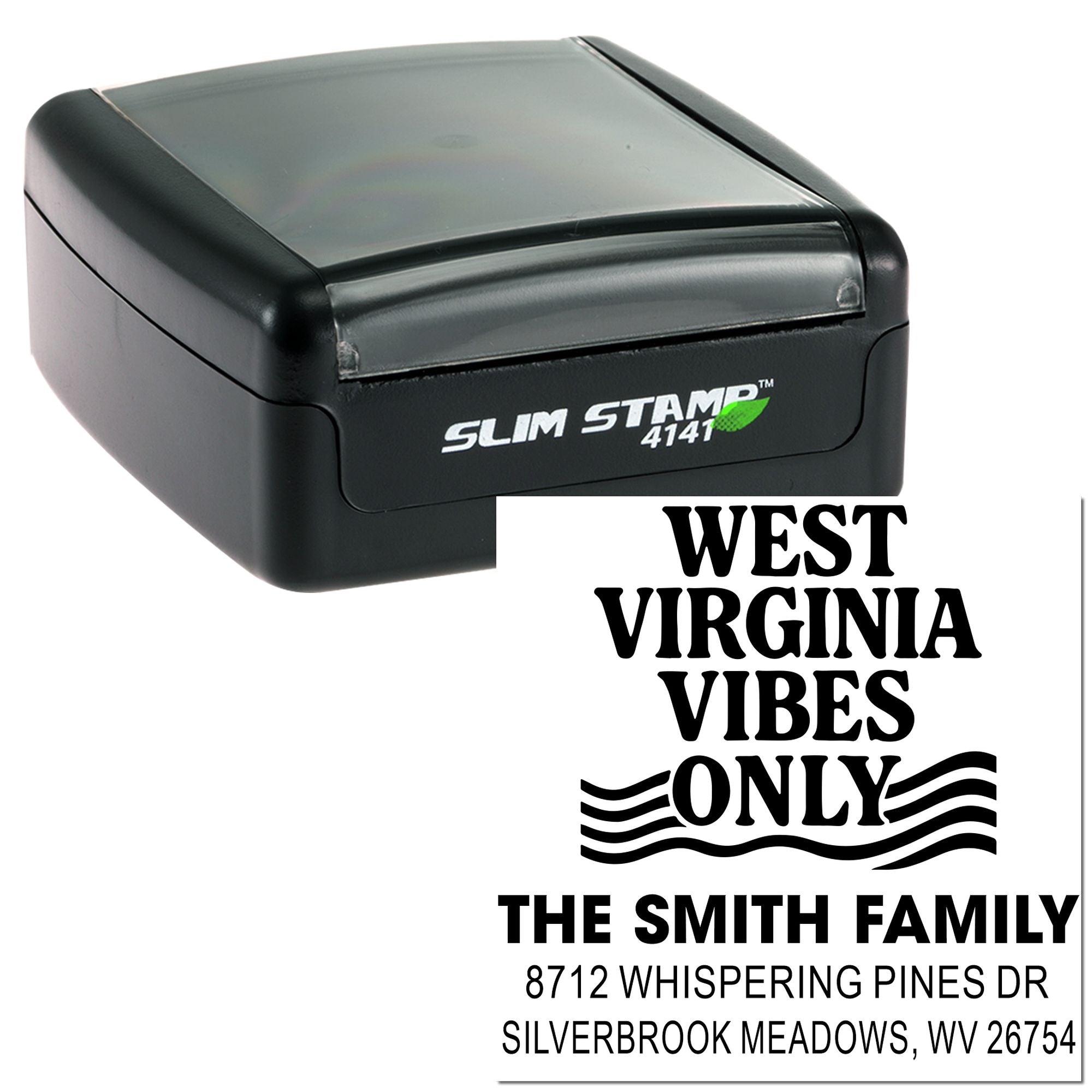 Custom self-inking address stamp, Slim Stamp 4141, with West Virginia Vibes Only and The Smith Family return-address imprint on white background.