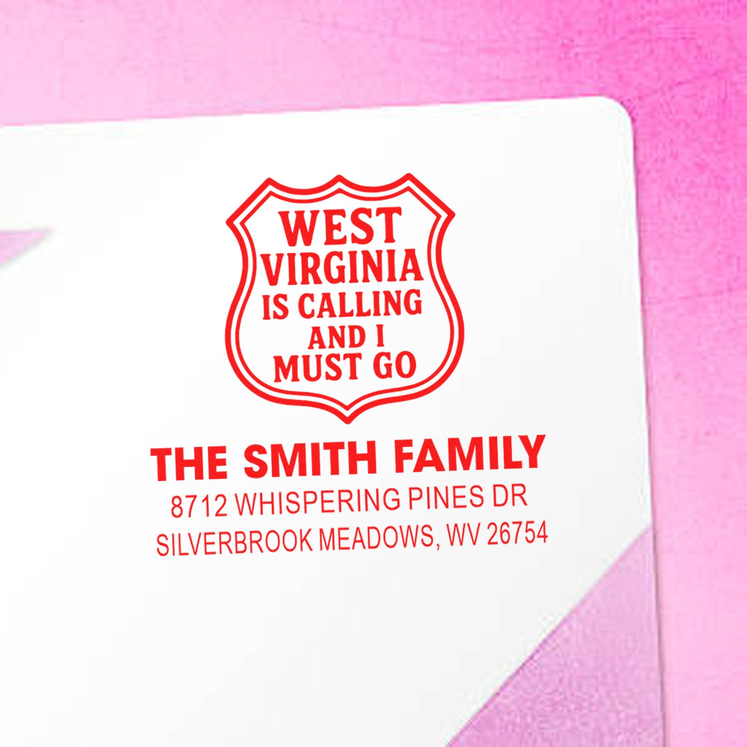 Custom red West Virginia return address stamp on a white envelope for The Smith Family, featuring West Virginia Is Calling and I Must Go.