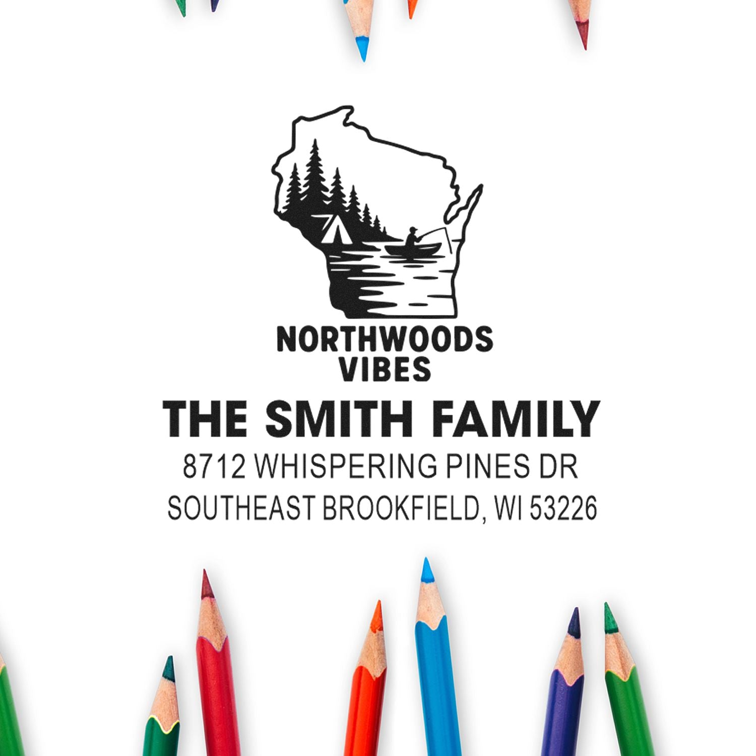 Custom Northwoods Vibes return address stamp with Wisconsin forest-and-lake camping scene, The Smith Family name and Southeast Brookfield, WI address.