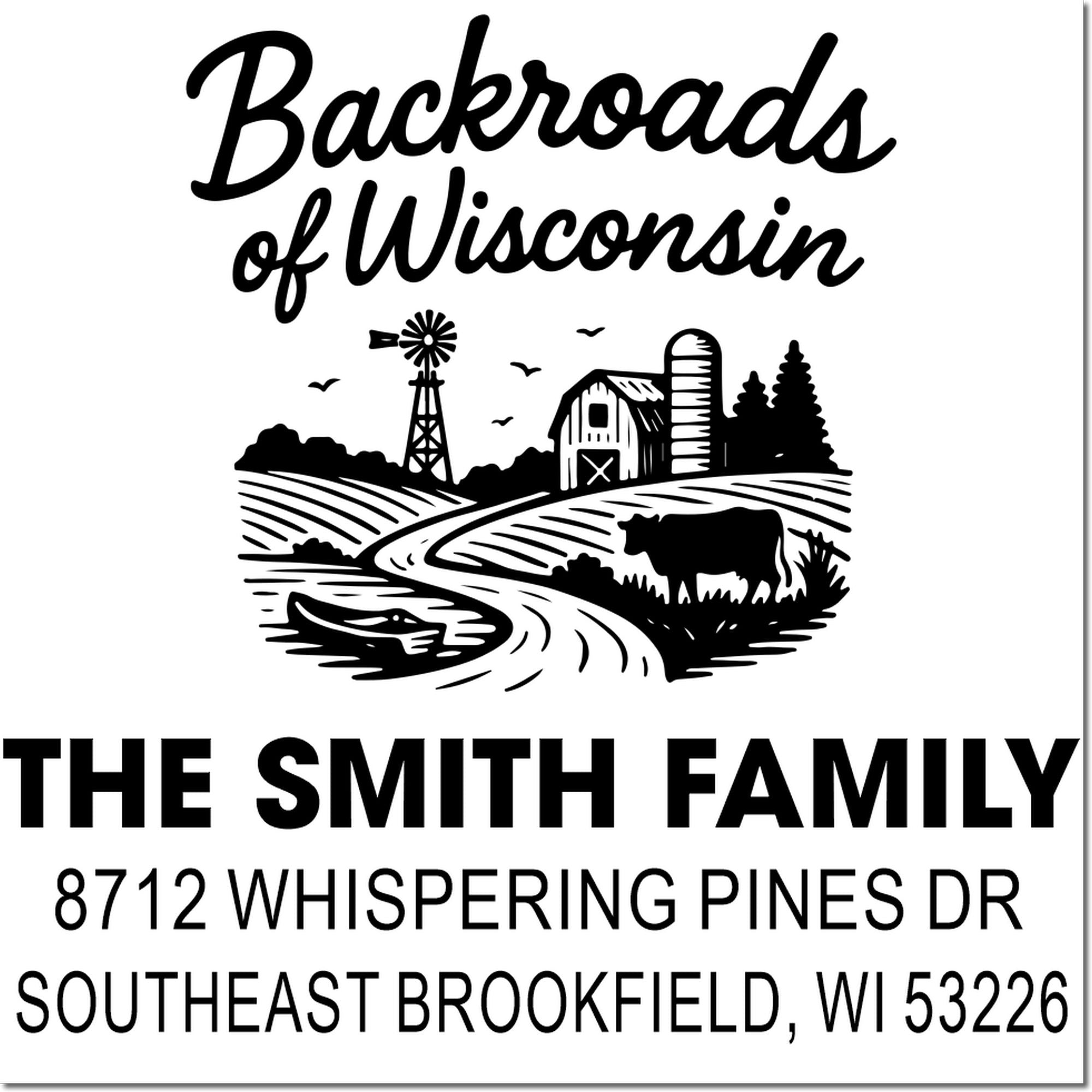 Custom address stamp for The Smith Family, featuring a Wisconsin farm scene with barn, windmill, cow, and winding country road.