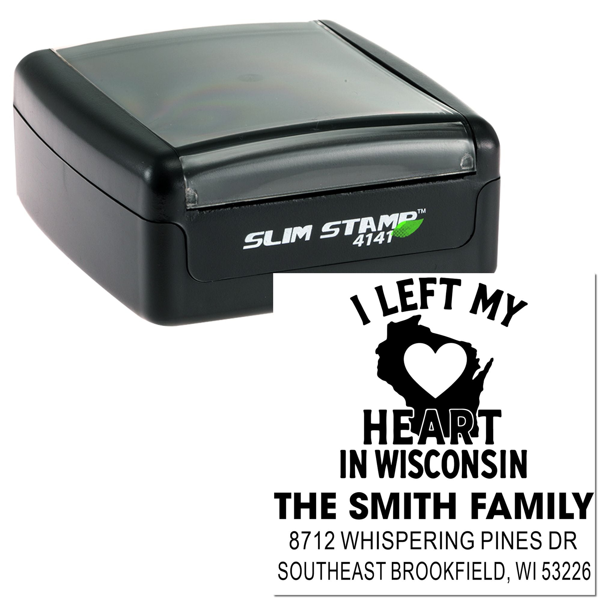 Slim Stamp 4141 self-inking stamp with personalized Wisconsin return address and I Left My Heart in Wisconsin design for The Smith Family.
