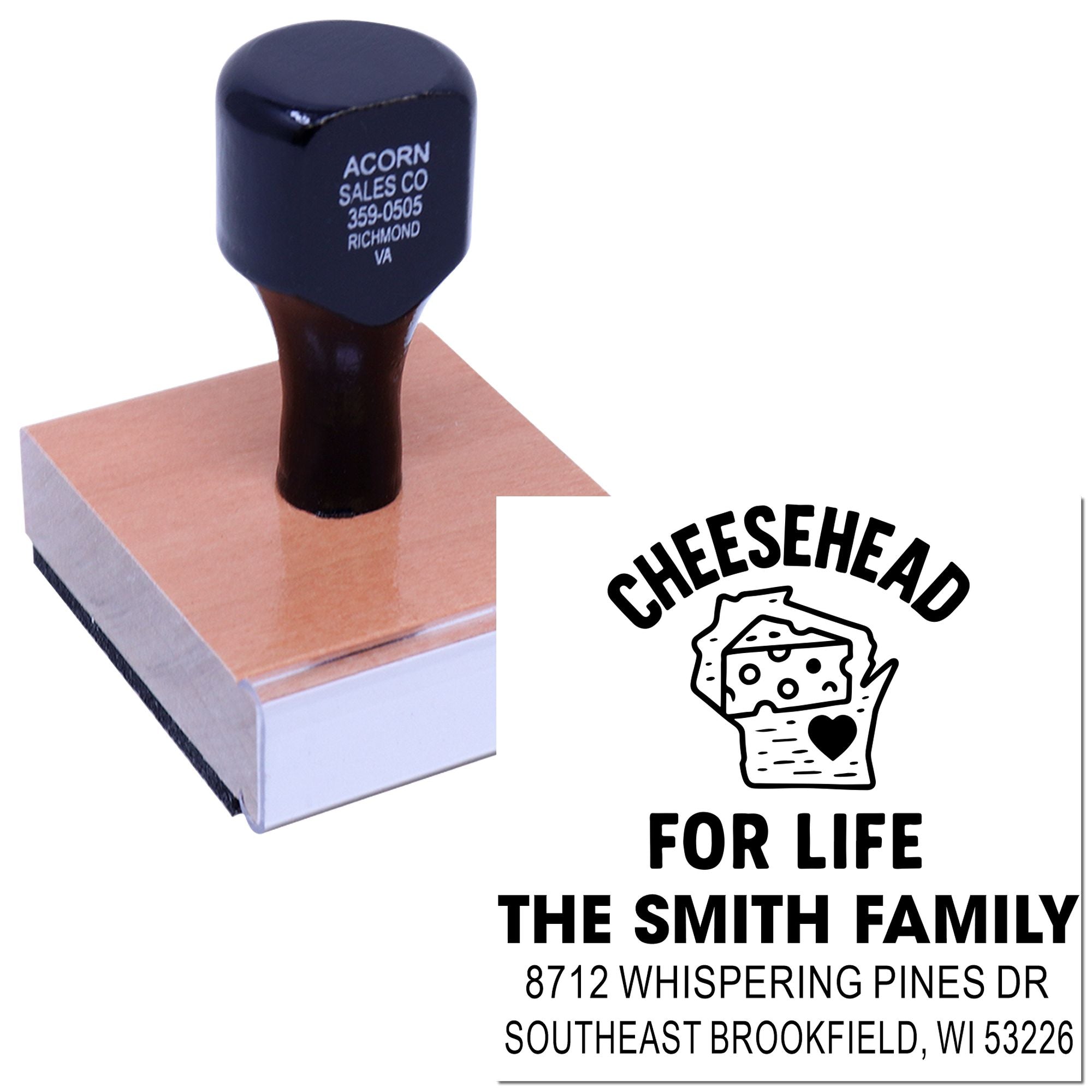 Custom rubber stamp on wooden block, with Cheesehead for Life design and The Smith Family Wisconsin address imprint.