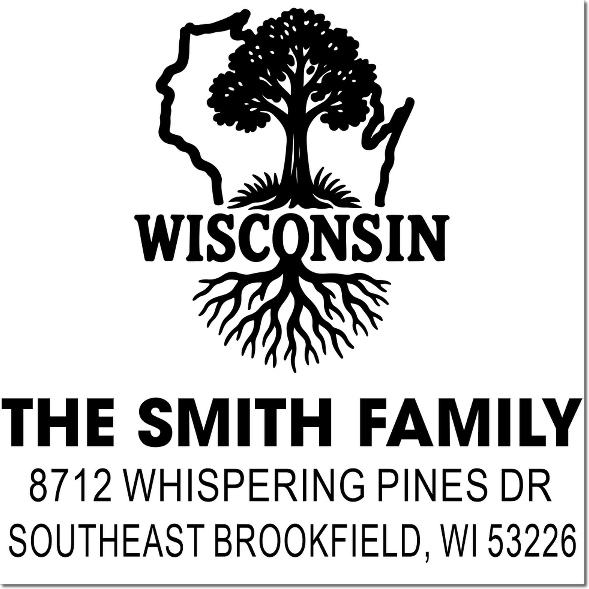 Custom Wisconsin address stamp with tree and roots, The Smith Family, 8712 Whispering Pines Dr, Southeast Brookfield, WI 53226
