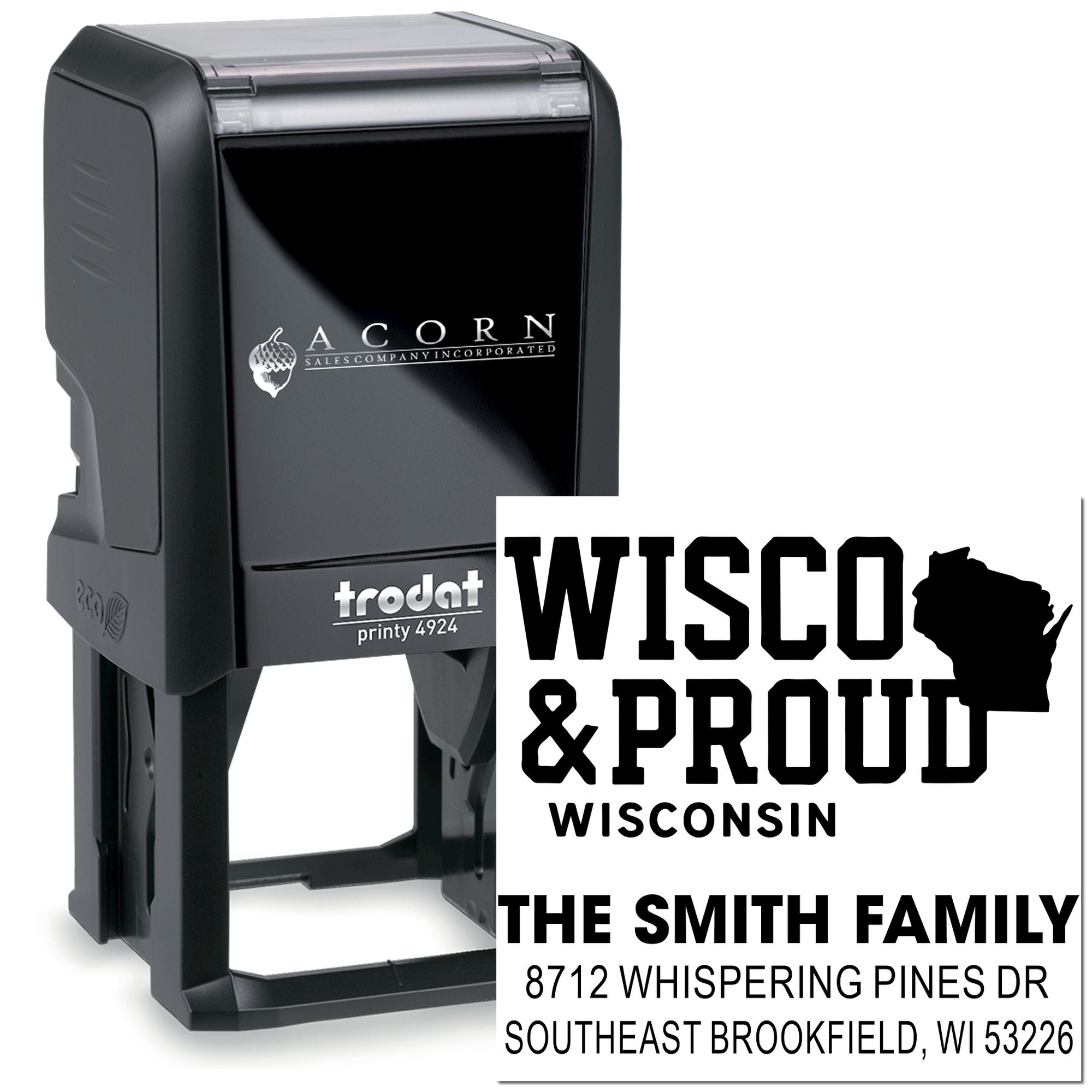 Custom self-inking stamp, Trodat Printy 4924, with Wisconsin & Proud design and The Smith Family address on a white background.