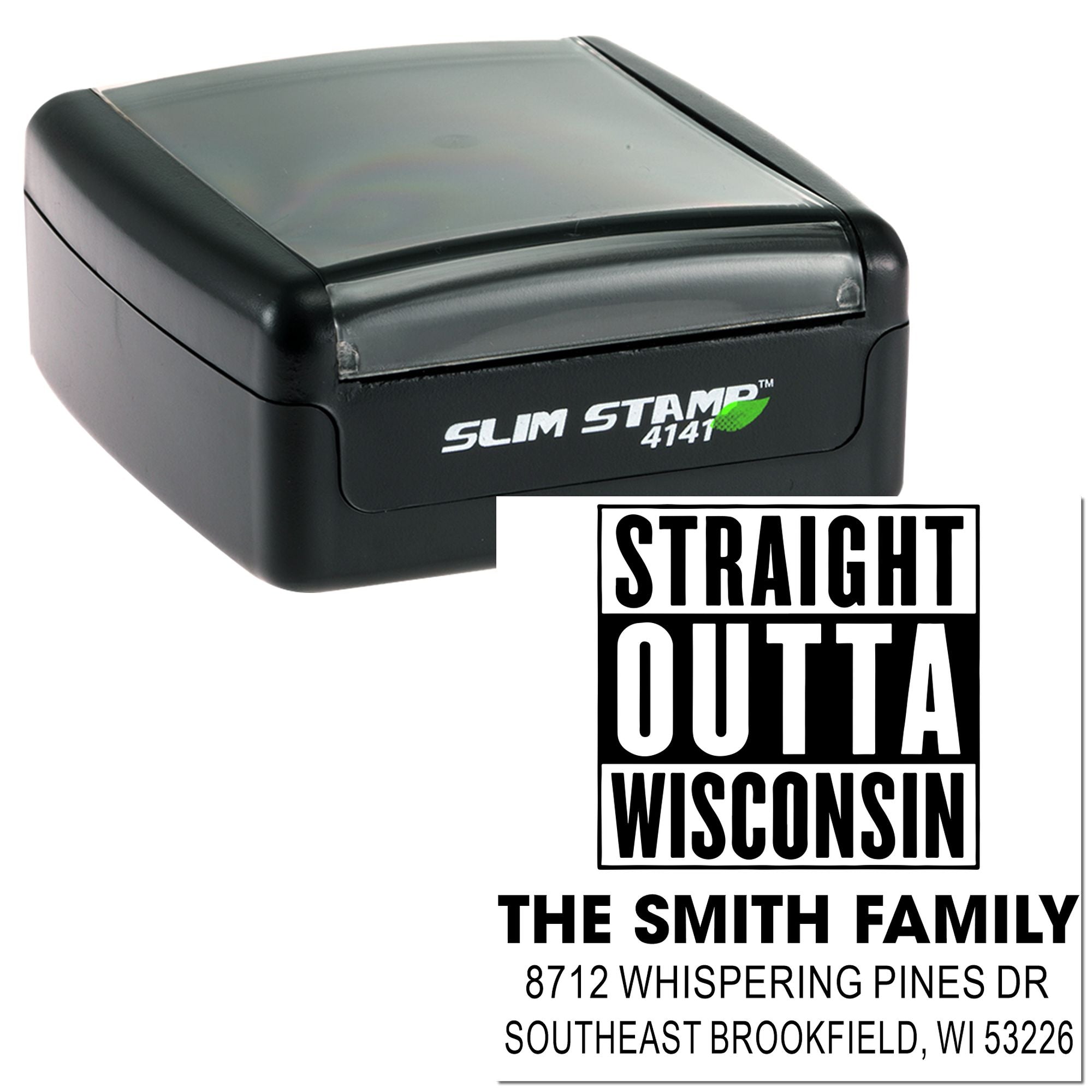 Black Slim Stamp 4141 address stamp with STRAIGHT OUTTA WISCONSIN design and Smith family mailing address on white background.