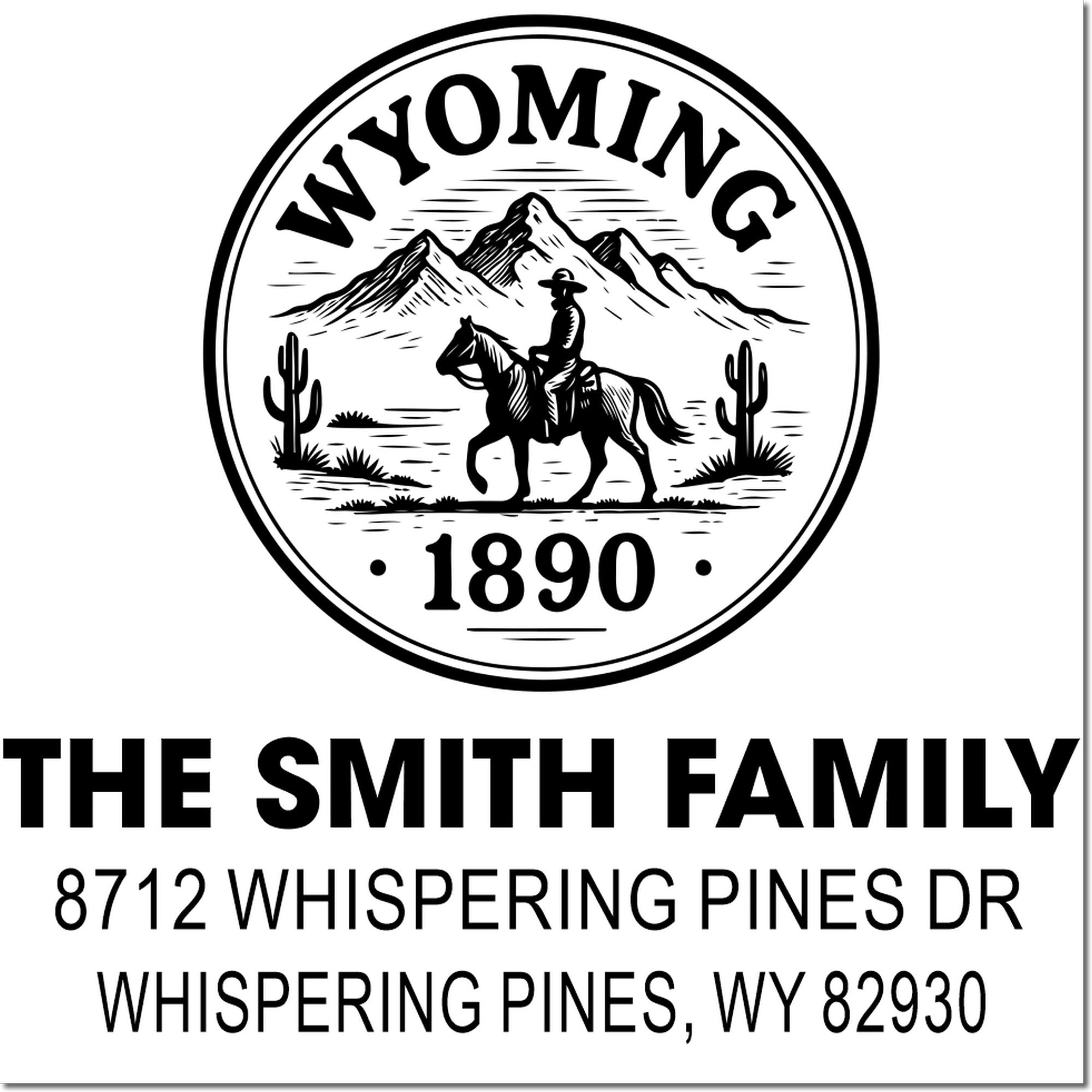 Custom address stamp for The Smith Family, featuring Wyoming 1890 logo with cowboy on horseback, mountains, cacti, and Whispering Pines address.