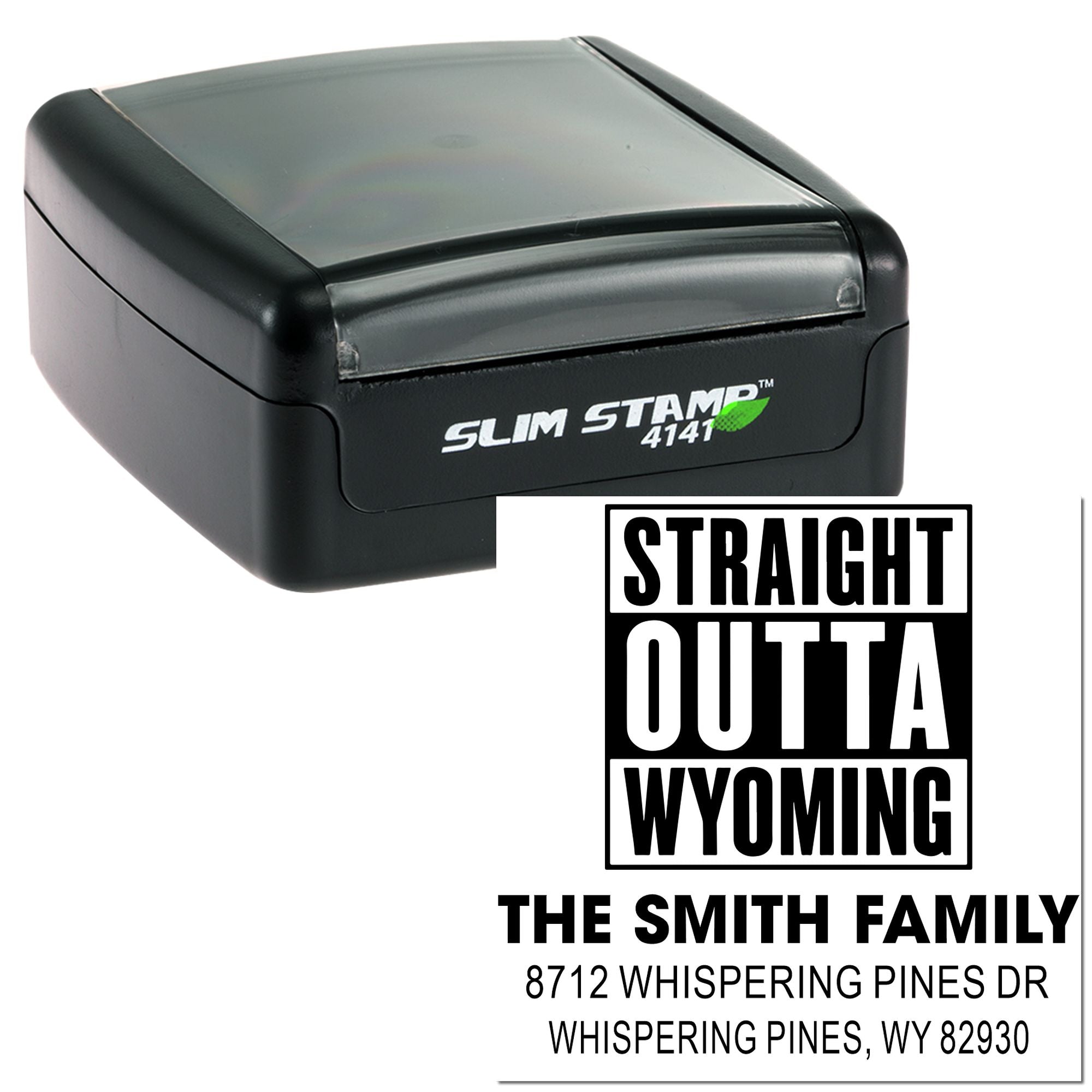 Custom self-inking Slim Stamp 4141 with Straight Outta Wyoming imprint, The Smith Family address, shown on a white product background.