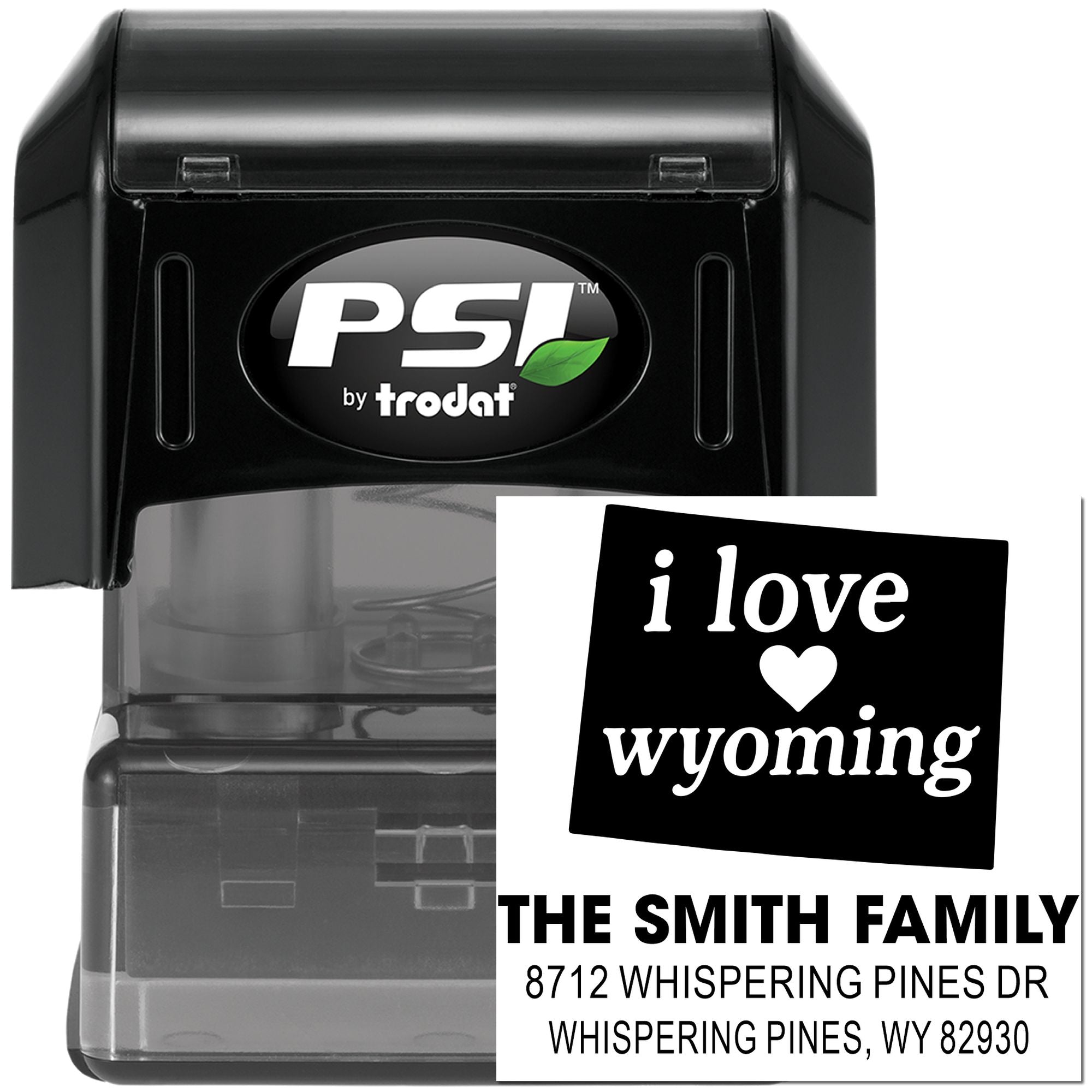 Custom PSI by Trodat self-inking stamp with I love Wyoming design and The Smith Family address block on a white background.