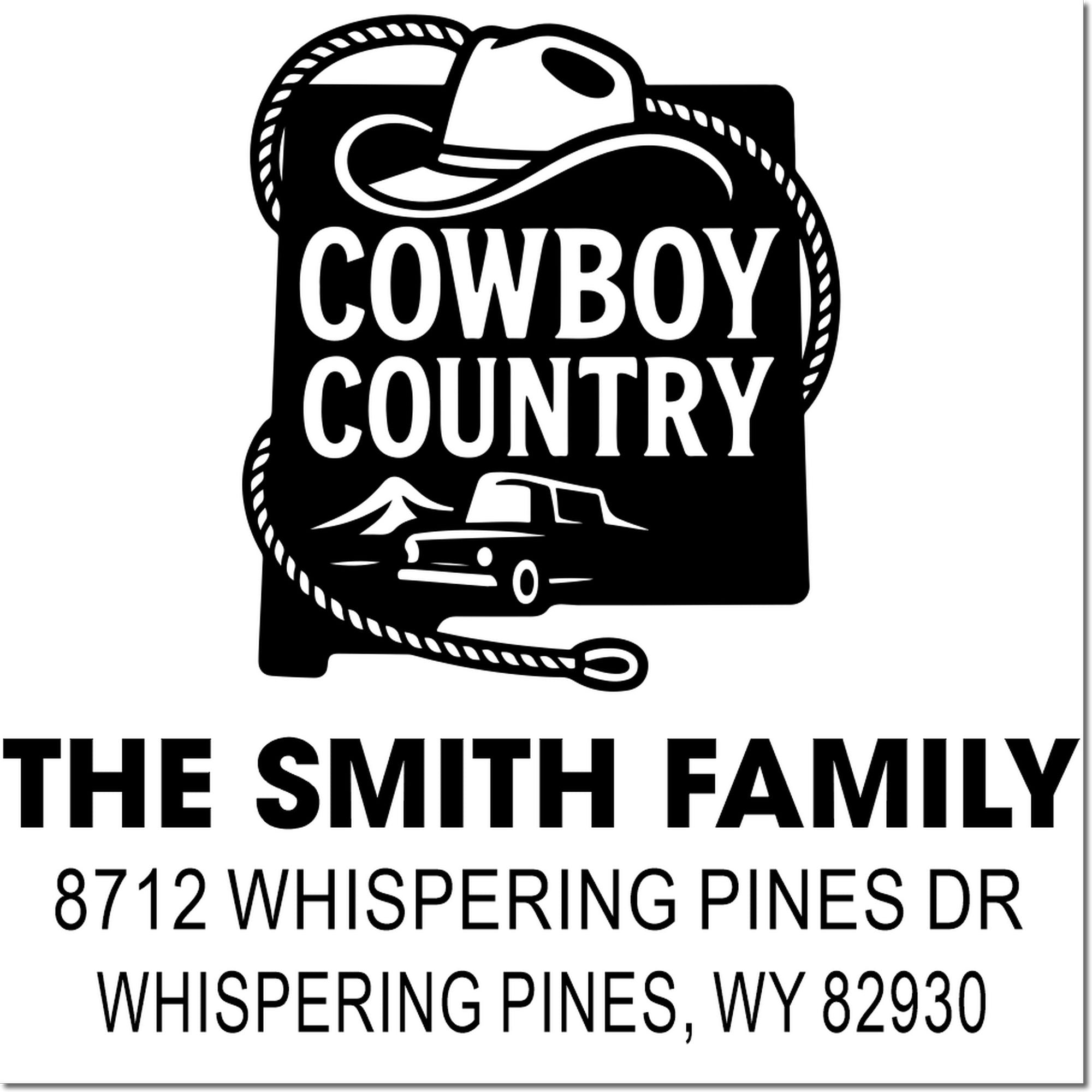 Custom cowboy country address stamp with cowboy hat, rope and western truck design for The Smith Family, Whispering Pines, WY 82930.