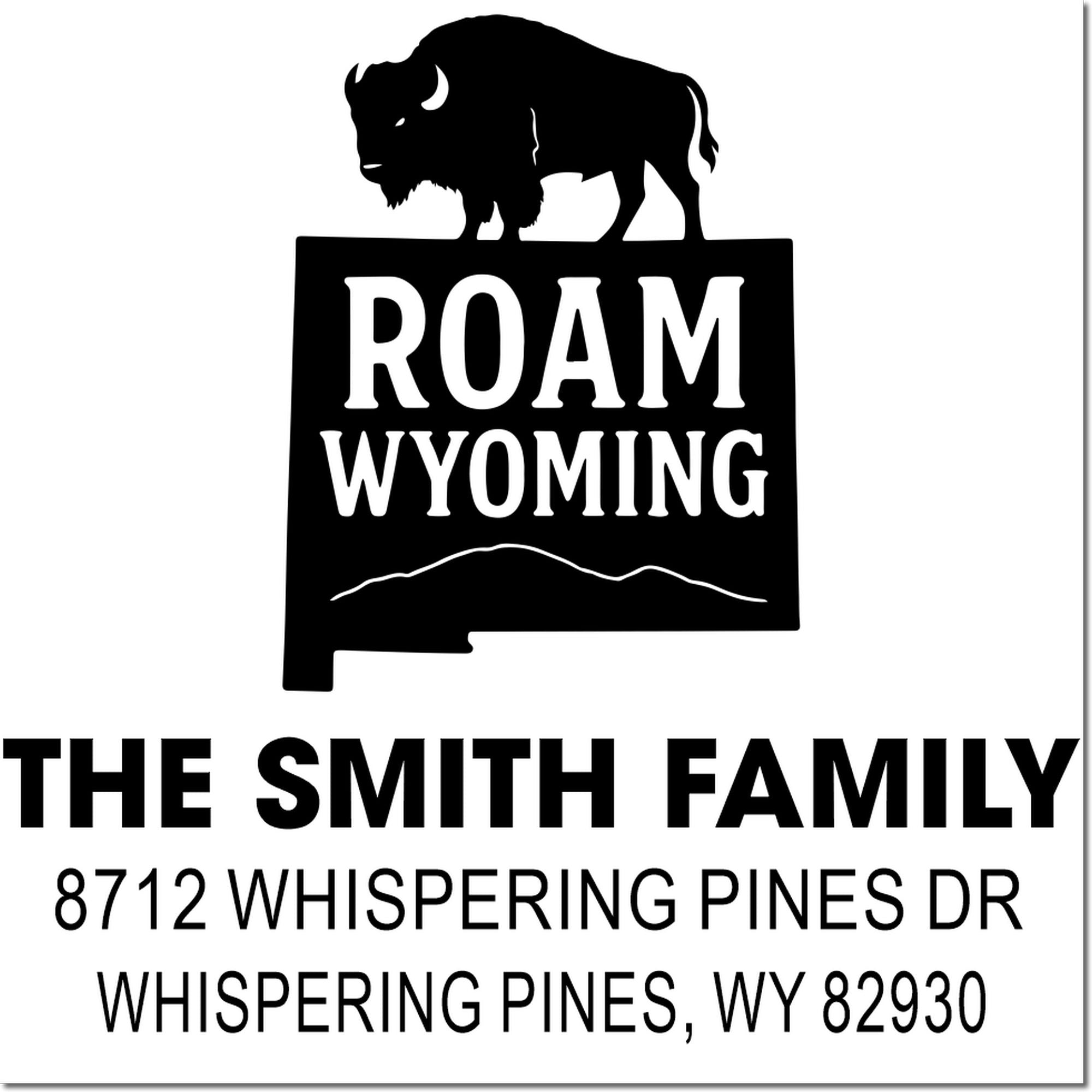 Custom Roam Wyoming address stamp with bison silhouette, mountain outline, and The Smith Family address in Whispering Pines, WY.