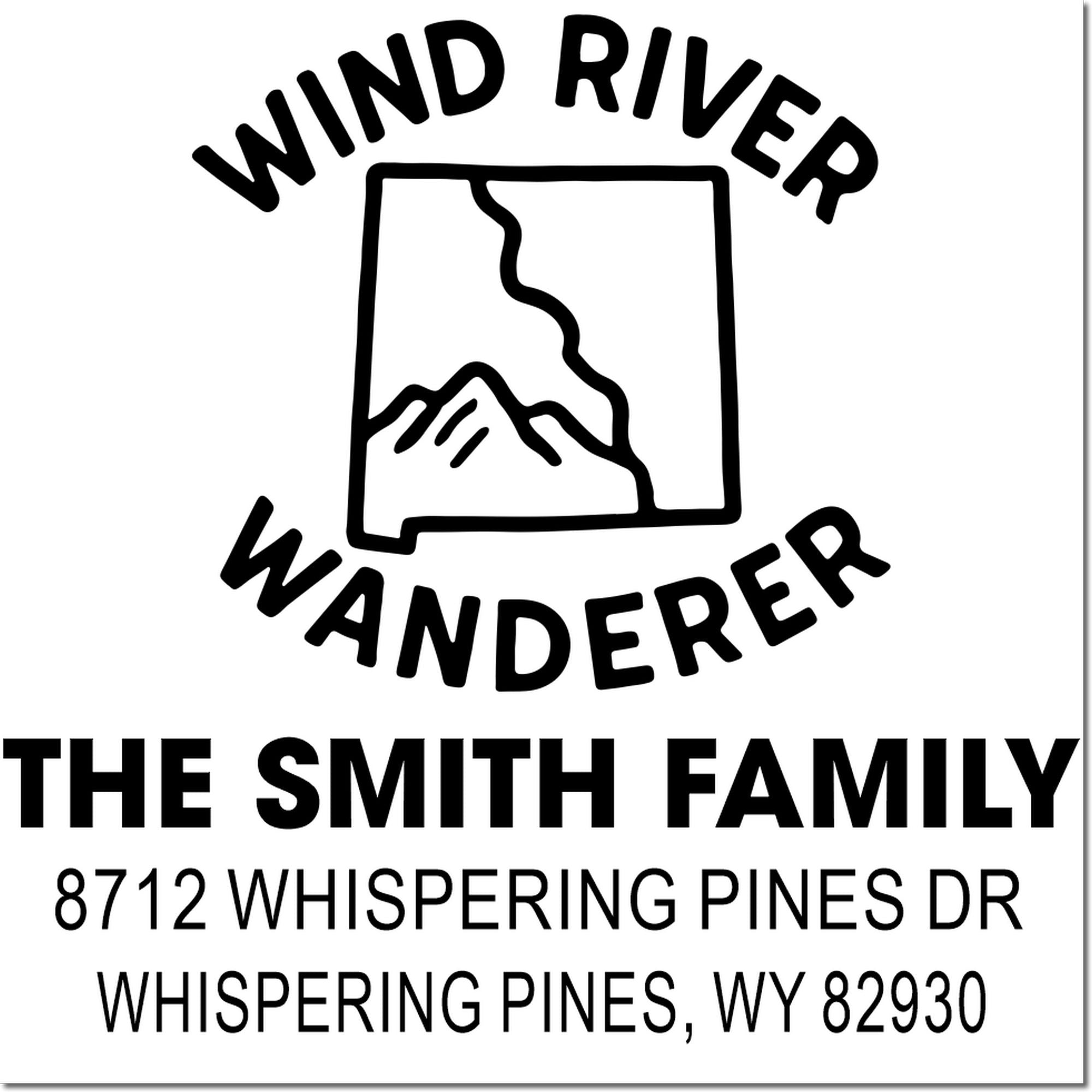 Custom Wind River Wanderer address stamp for The Smith Family, with mountain logo and Whispering Pines, WY 82930.