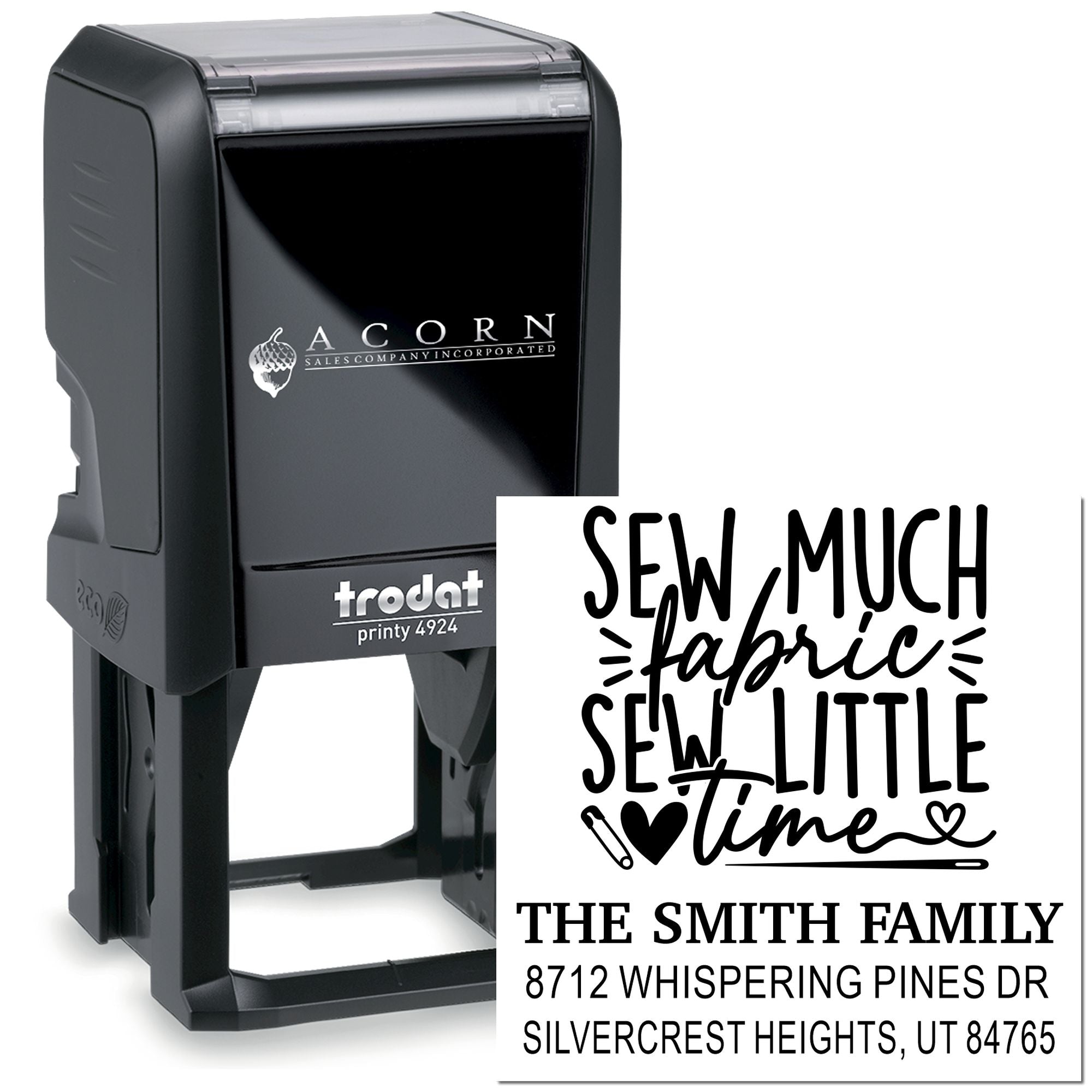Custom self-inking stamp with sewing-themed Sew Much Fabric, Sew Little Time design and The Smith Family address on a white background.