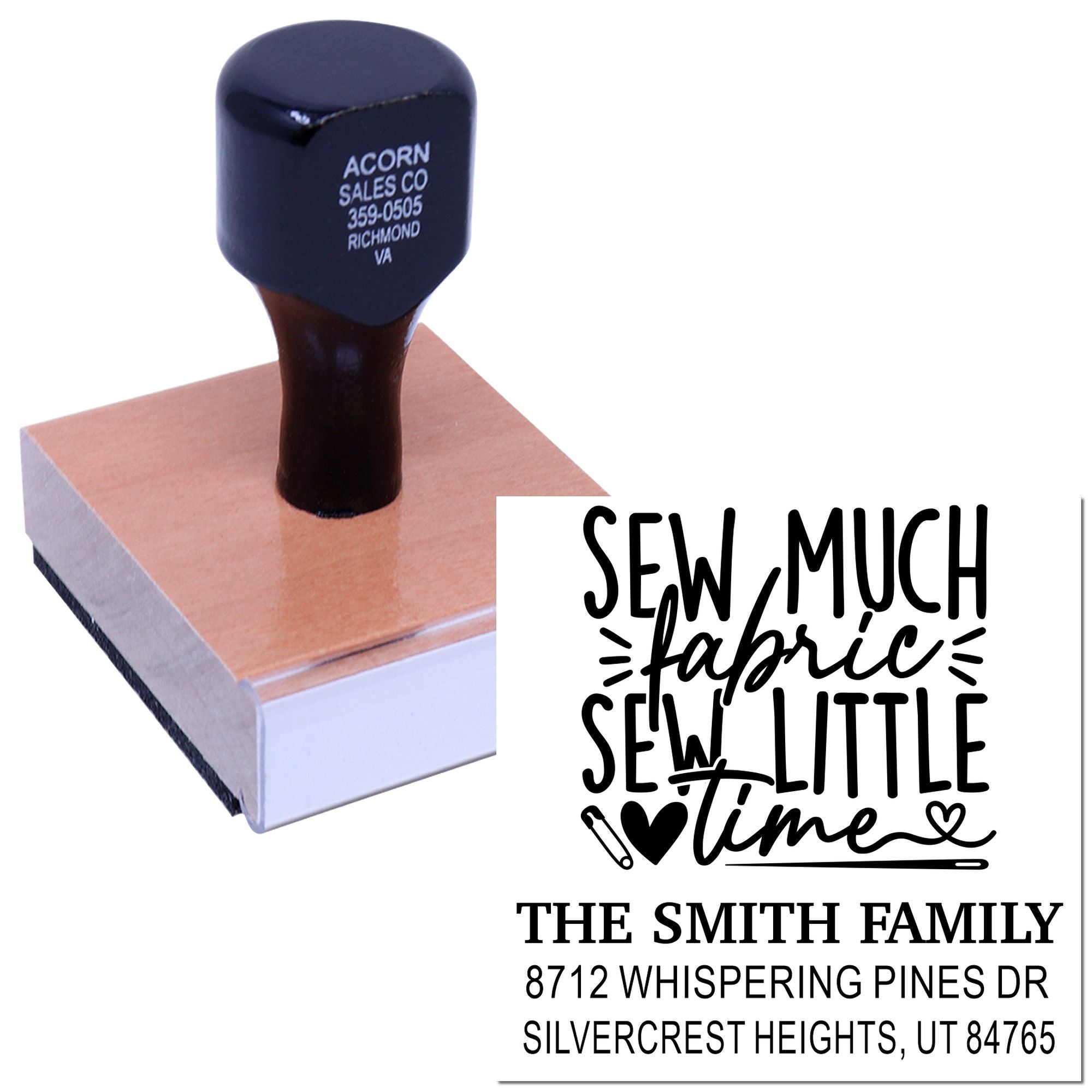 Custom rubber stamp with handle on wooden base, showing a Sew Much Fabric Sew Little Time design and The Smith Family address imprint on white background.