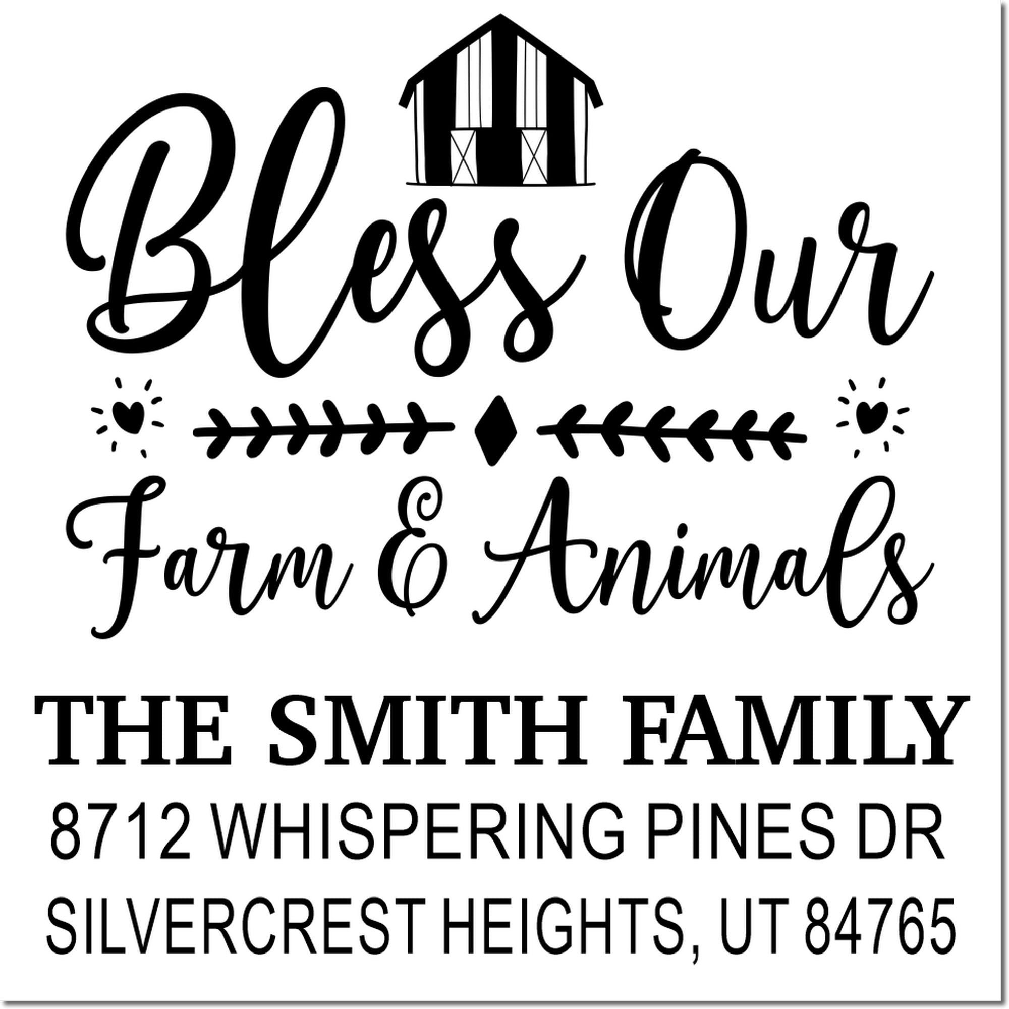 Custom farm and animals address stamp with barn icon, Bless Our Farm & Animals, The Smith Family, and Silvercrest Heights, UT address.