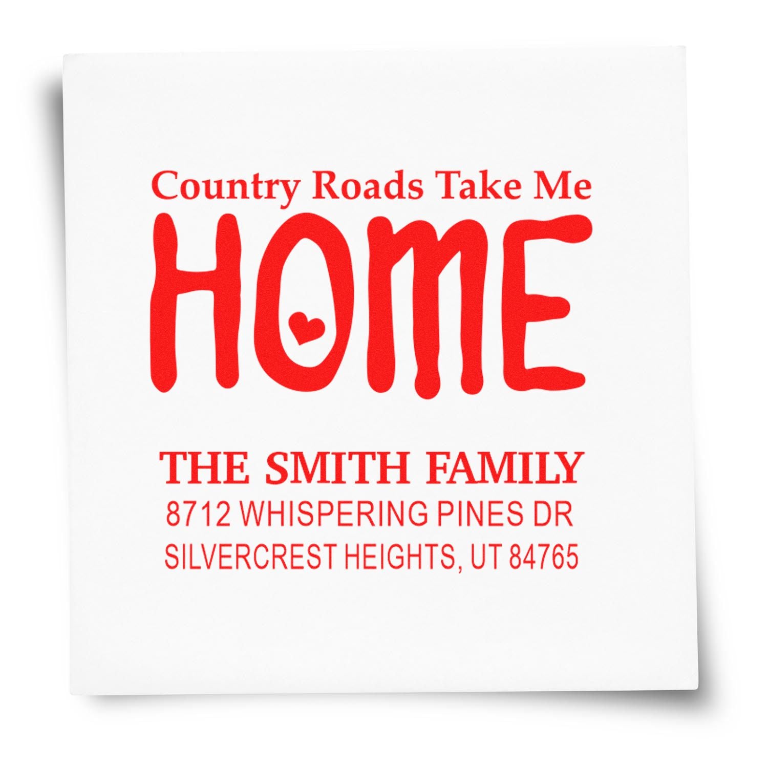Custom red return address stamp reading Country Roads Take Me Home, with The Smith Family name and address on a white background.