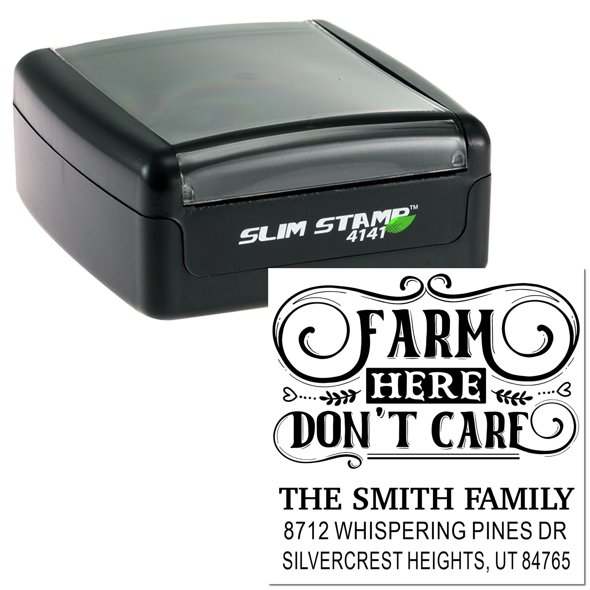 Custom slim self-inking stamp with farmhouse return address design and Farm Here Dont Care text on white background