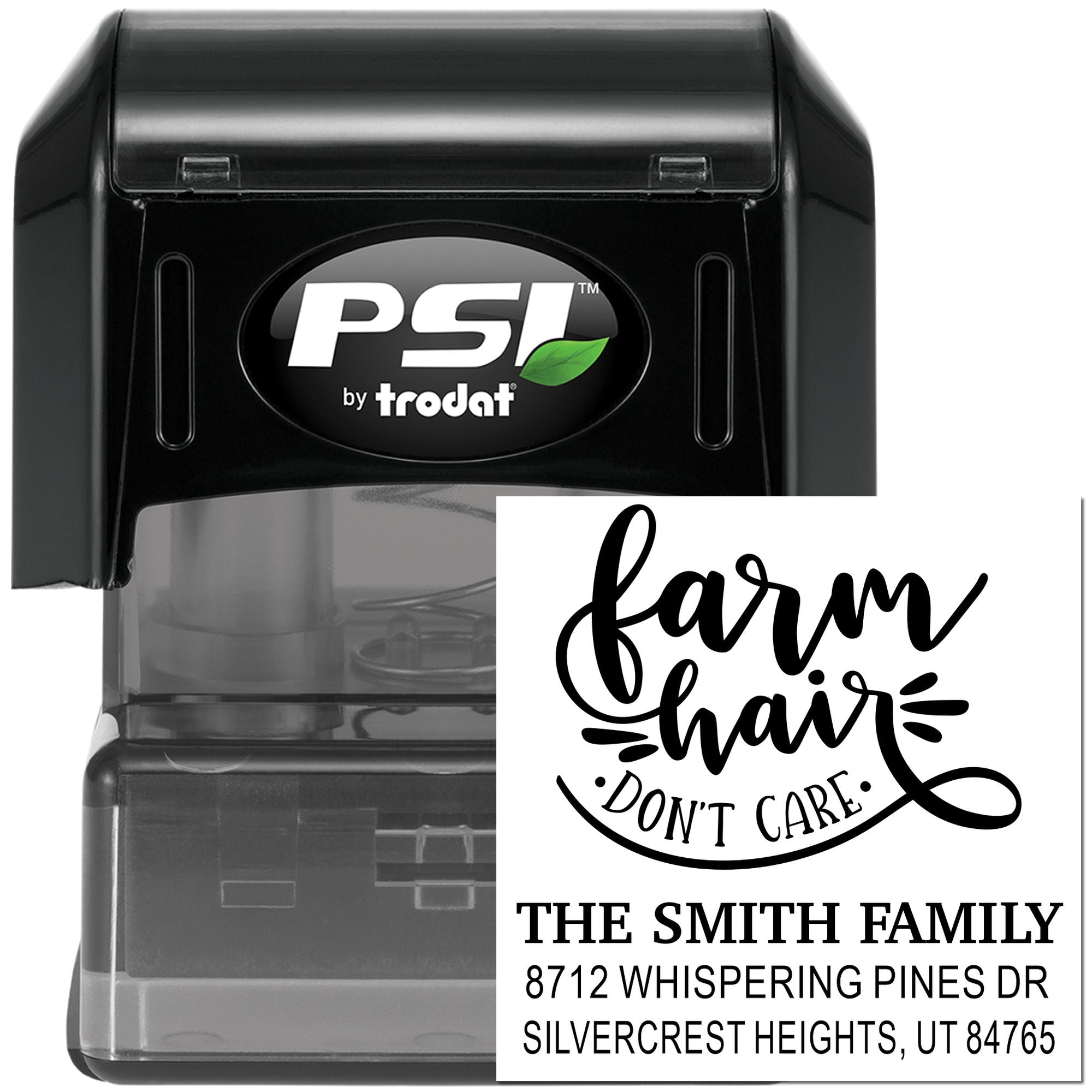 PSI by Trodat self-inking custom address stamp with farm hair dont care design for The Smith Family, Silvercrest Heights, UT, on white background.