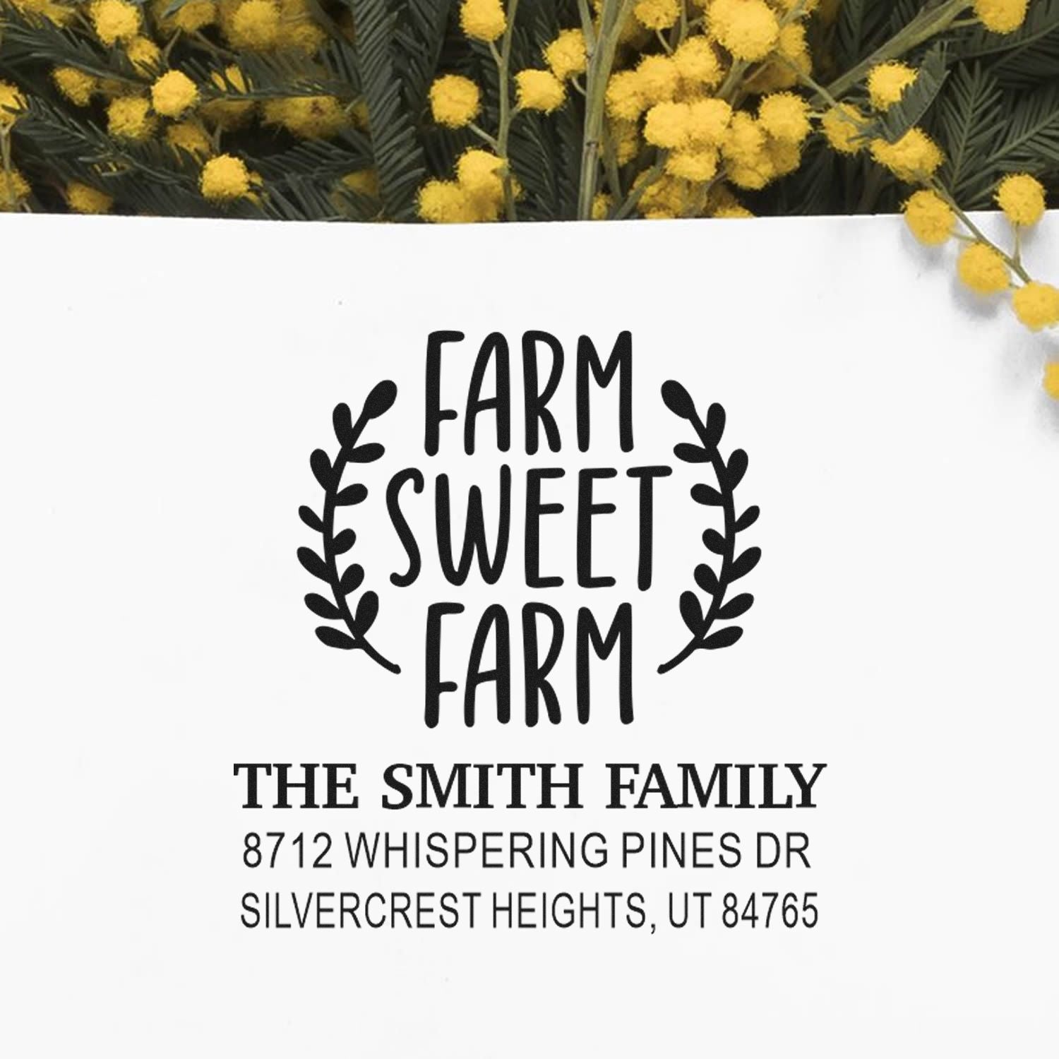 Personalized farmhouse address stamp with Farm Sweet Farm laurel design, The Smith Family, Whispering Pines Dr, Silvercrest Heights, UT 84765