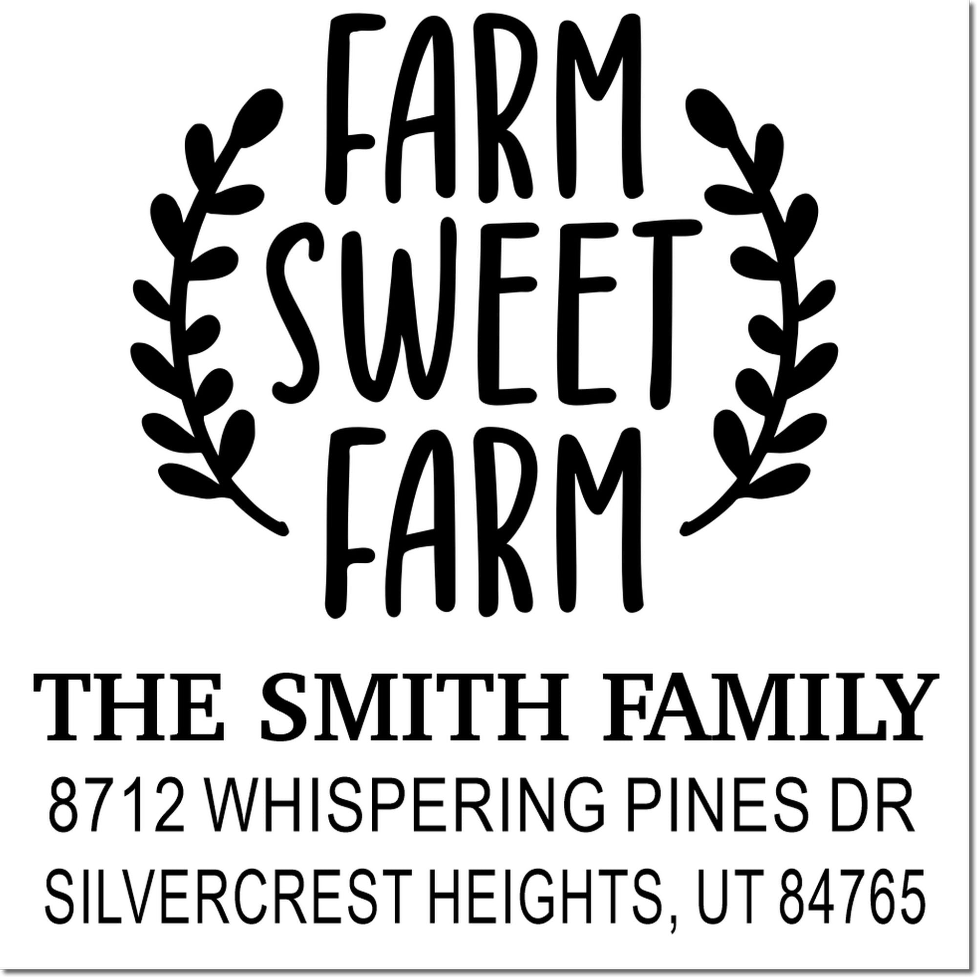 Custom farm sweet farm return address stamp with leafy wreath, The Smith Family, 8712 Whispering Pines Dr, Silvercrest Heights, UT 84765