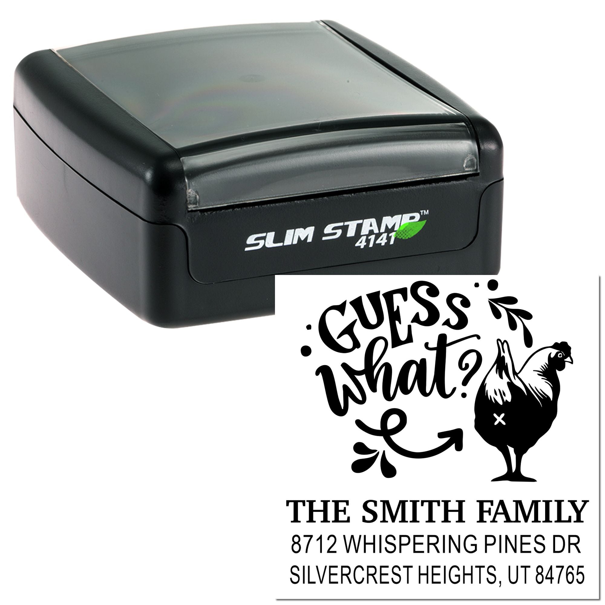 Black Slim Stamp 4141 self-inking address stamp on white background with custom imprint reading Guess what? The Smith Family and rooster graphic.
