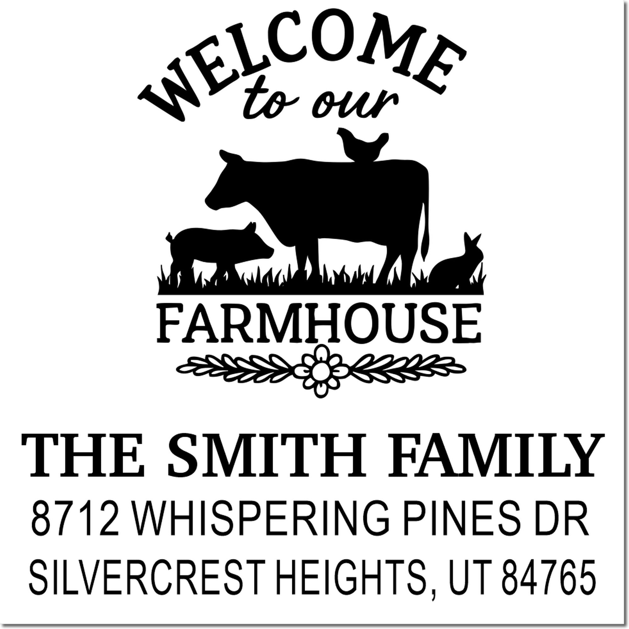Custom farmhouse address stamp with cow, pig and rabbit silhouettes, Welcome to Our Farmhouse, The Smith Family, and Silvercrest Heights address.
