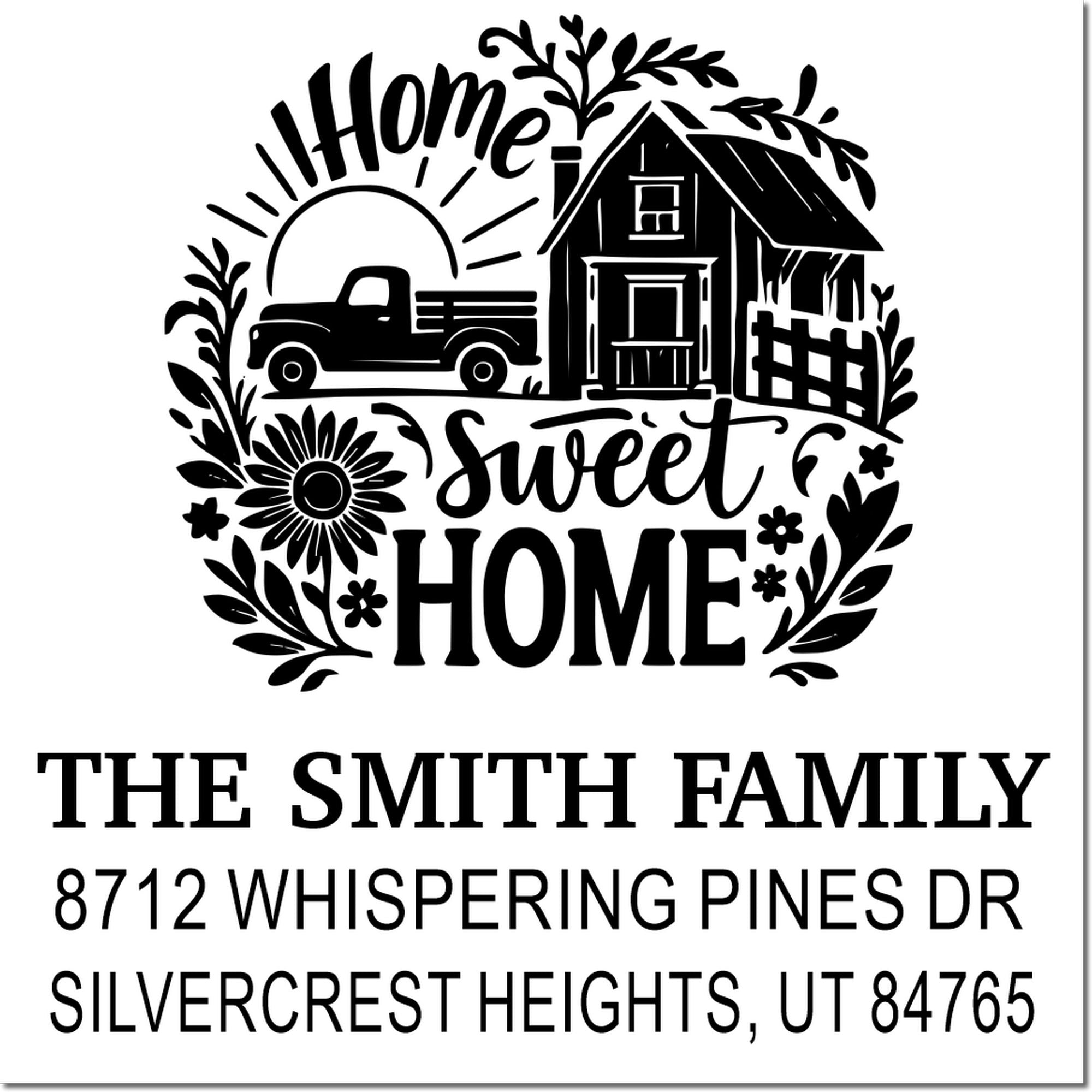 Personalized farmhouse home stamp with truck, barn, sun and flowers, reading Home Sweet Home for The Smith Family, Silvercrest Heights address.