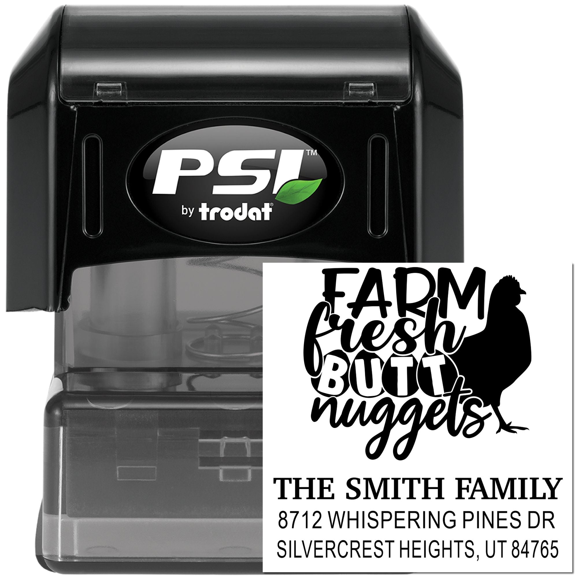 PSI by Trodat self-inking custom farm stamp with chicken silhouette, Farm fresh butt nuggets text, and The Smith Family address.