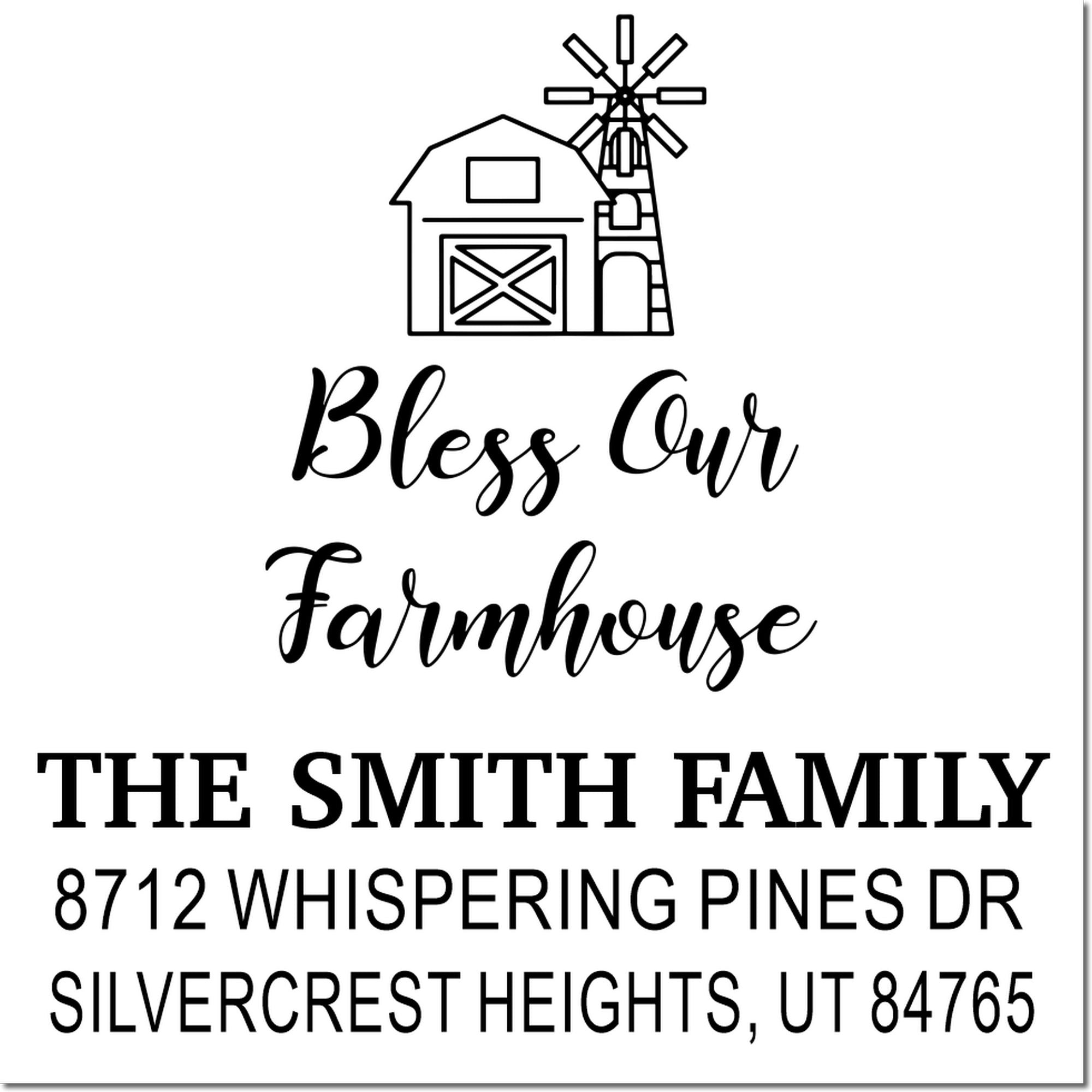 Personalized farmhouse address stamp with barn and windmill design, featuring Bless Our Farmhouse, The Smith Family, and Utah address.
