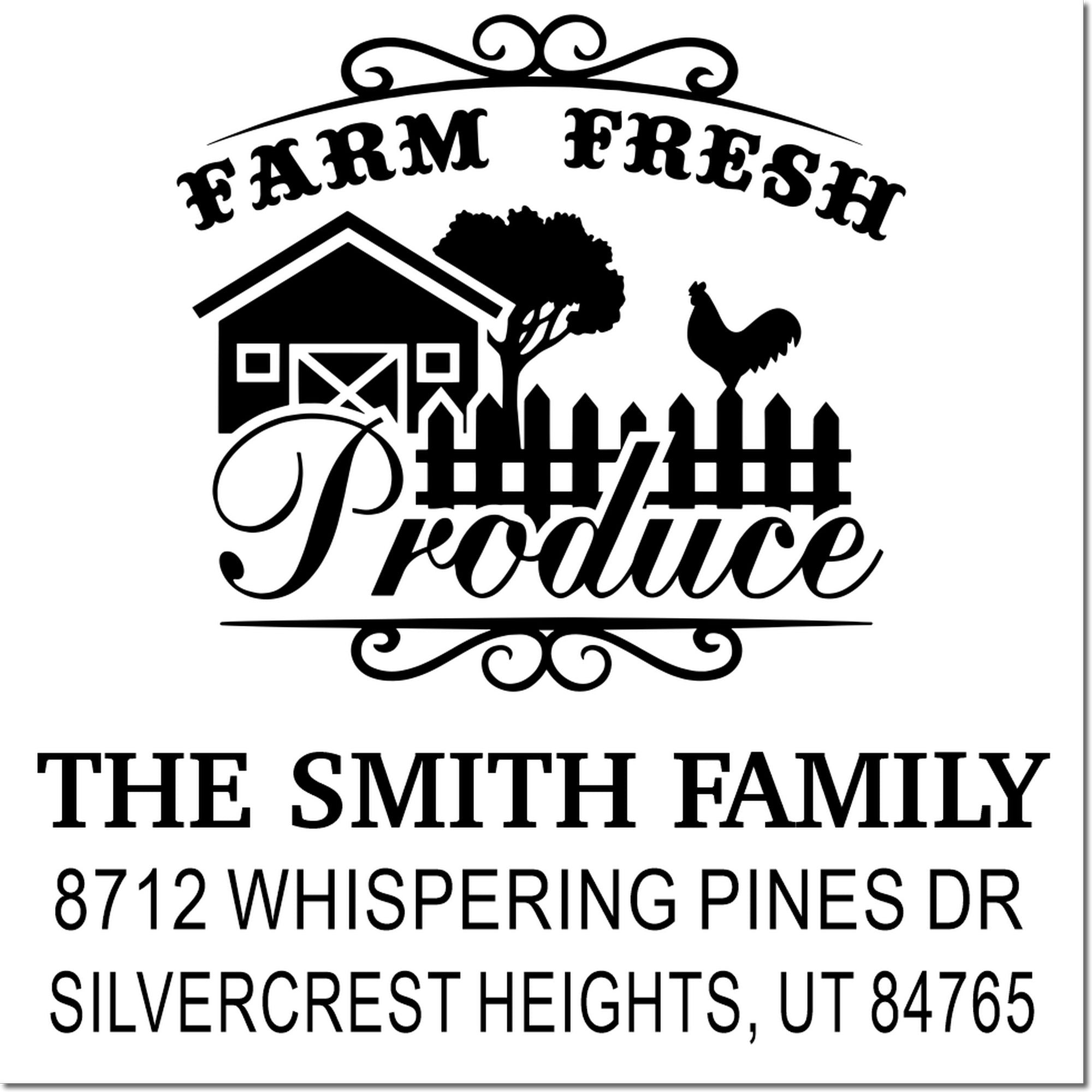Custom farm fresh produce stamp with barn, tree, fence and rooster; The Smith Family, 8712 Whispering Pines Dr, Silvercrest Heights, UT.