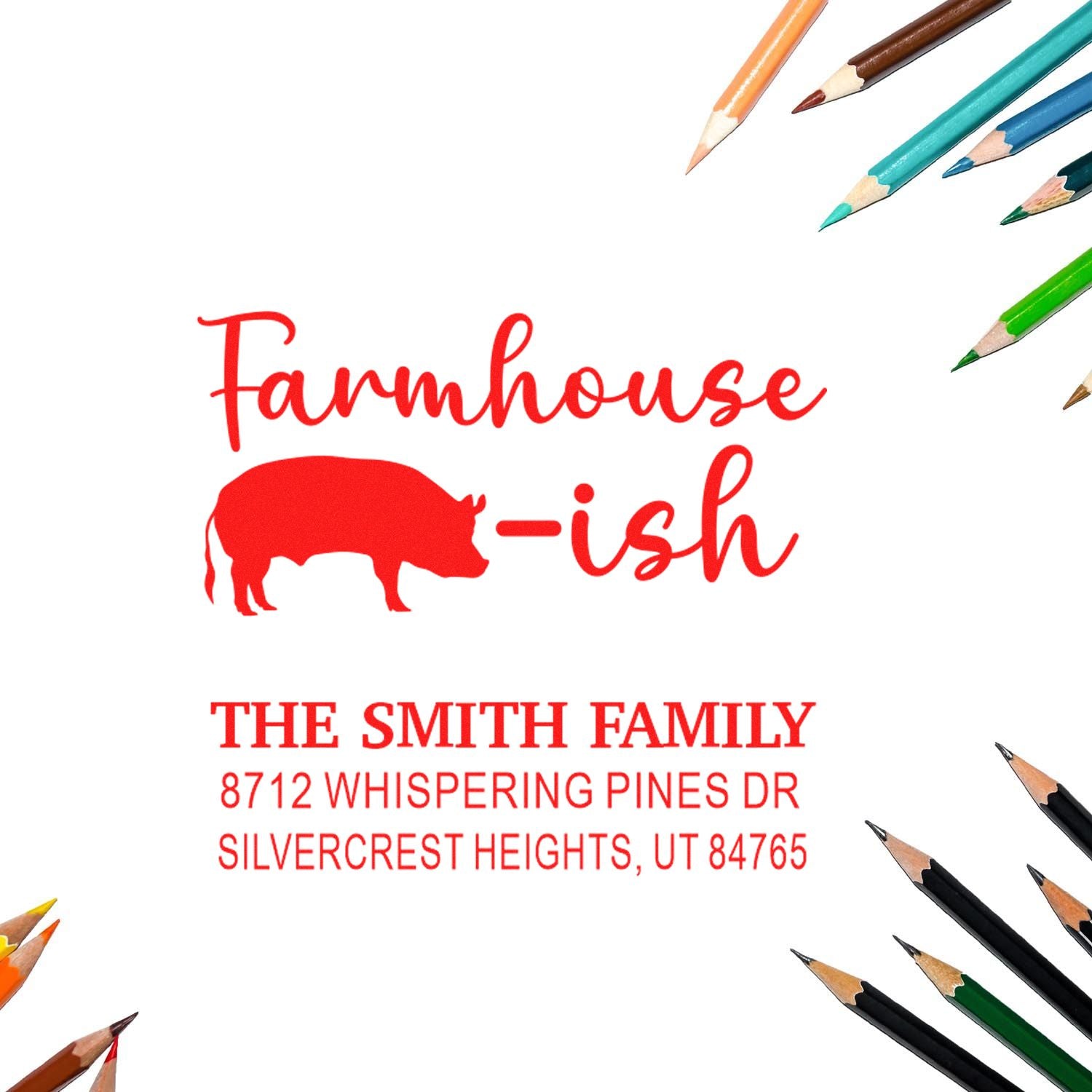 Farmhouse-ish custom address stamp with pig silhouette, The Smith Family address, and colored pencil border on a white background.