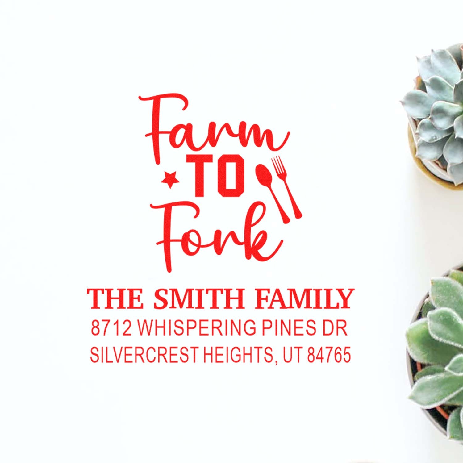 Personalized Farm to Fork address stamp with The Smith Family name, red dining utensils motif, and succulents on a white background.