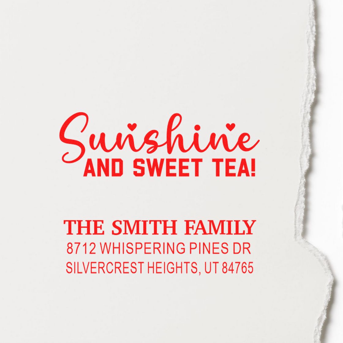 Custom return address stamp with Sunshine and Sweet Tea! for The Smith Family, in red text on white paper background.