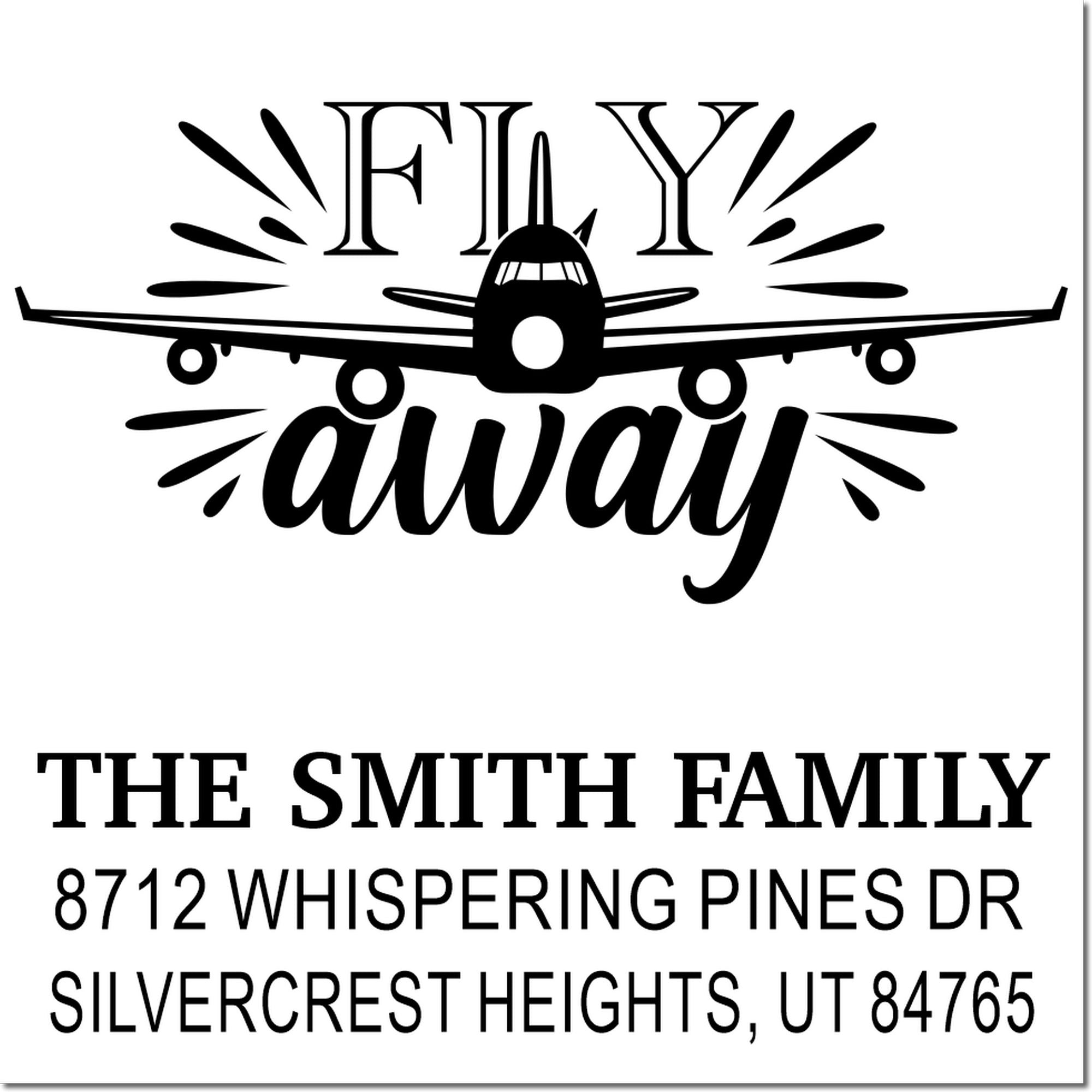 Custom family address stamp with airplane silhouette and Fly away design, The Smith Family, Whispering Pines Dr, Silvercrest Heights, UT.