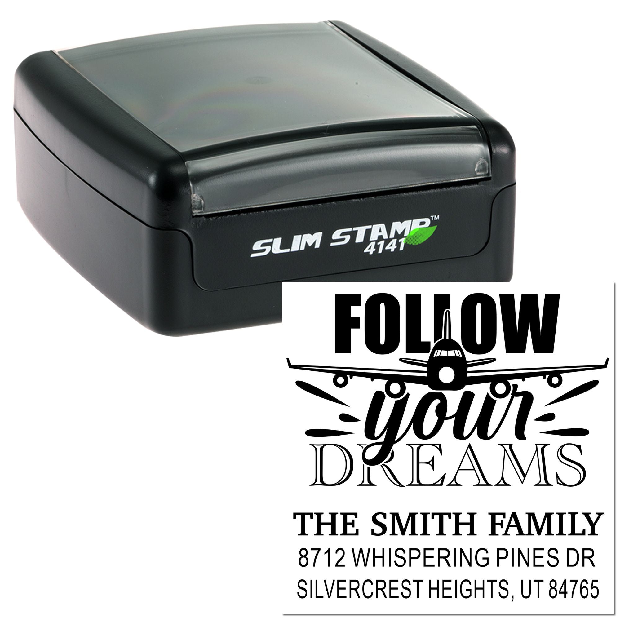Slim Stamp 4141 self-inking rubber stamp with airplane Follow Your Dreams design and The Smith Family address on a white background.