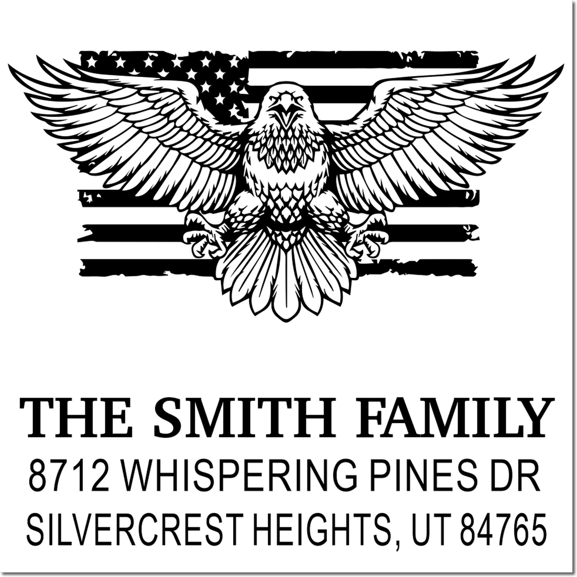 Custom rubber stamp with eagle over distressed American flag, The Smith Family, 8712 Whispering Pines Dr, Silvercrest Heights, UT 84765
