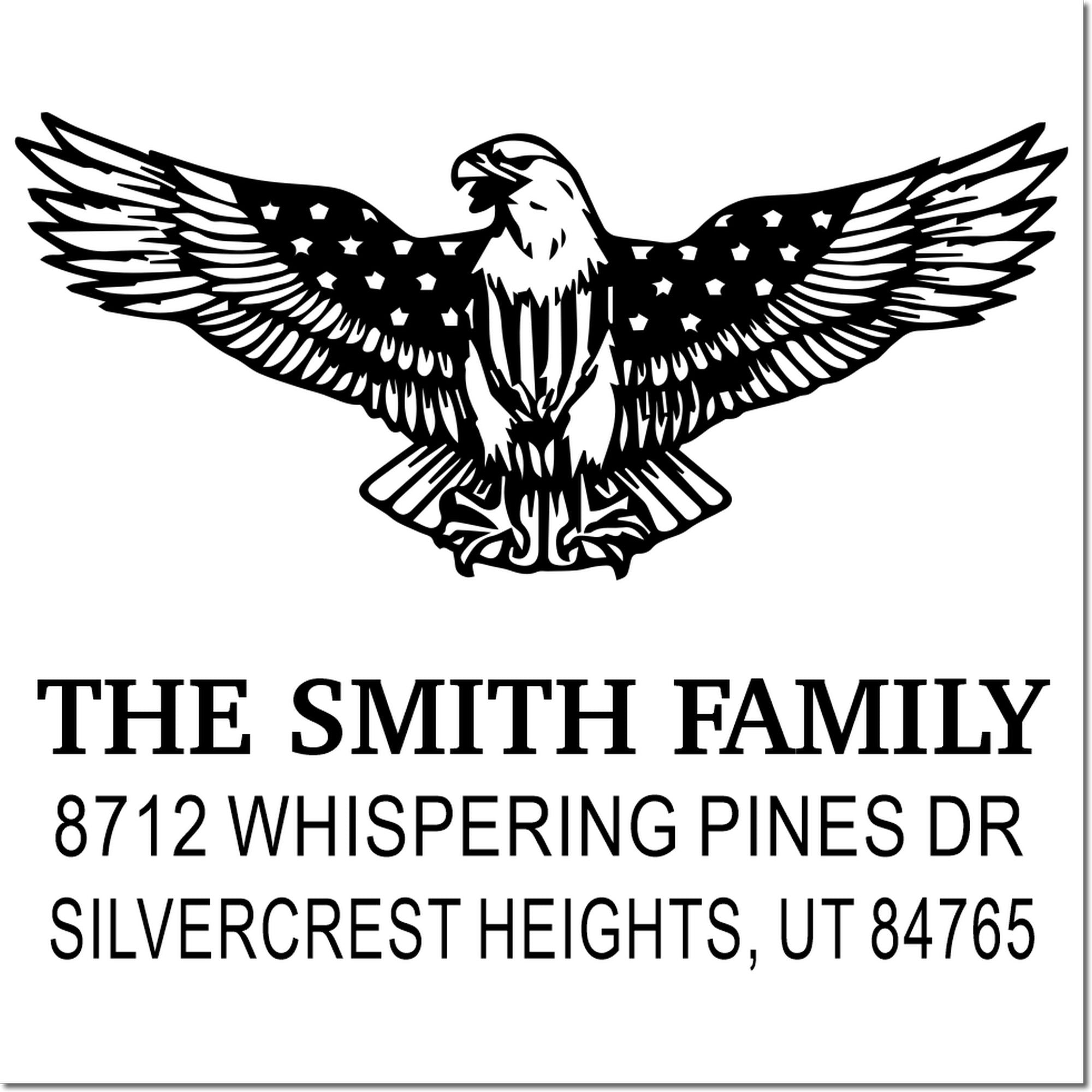 Custom rubber stamp with patriotic eagle design, The Smith Family name, and address 8712 Whispering Pines Dr, Silvercrest Heights, UT 84765