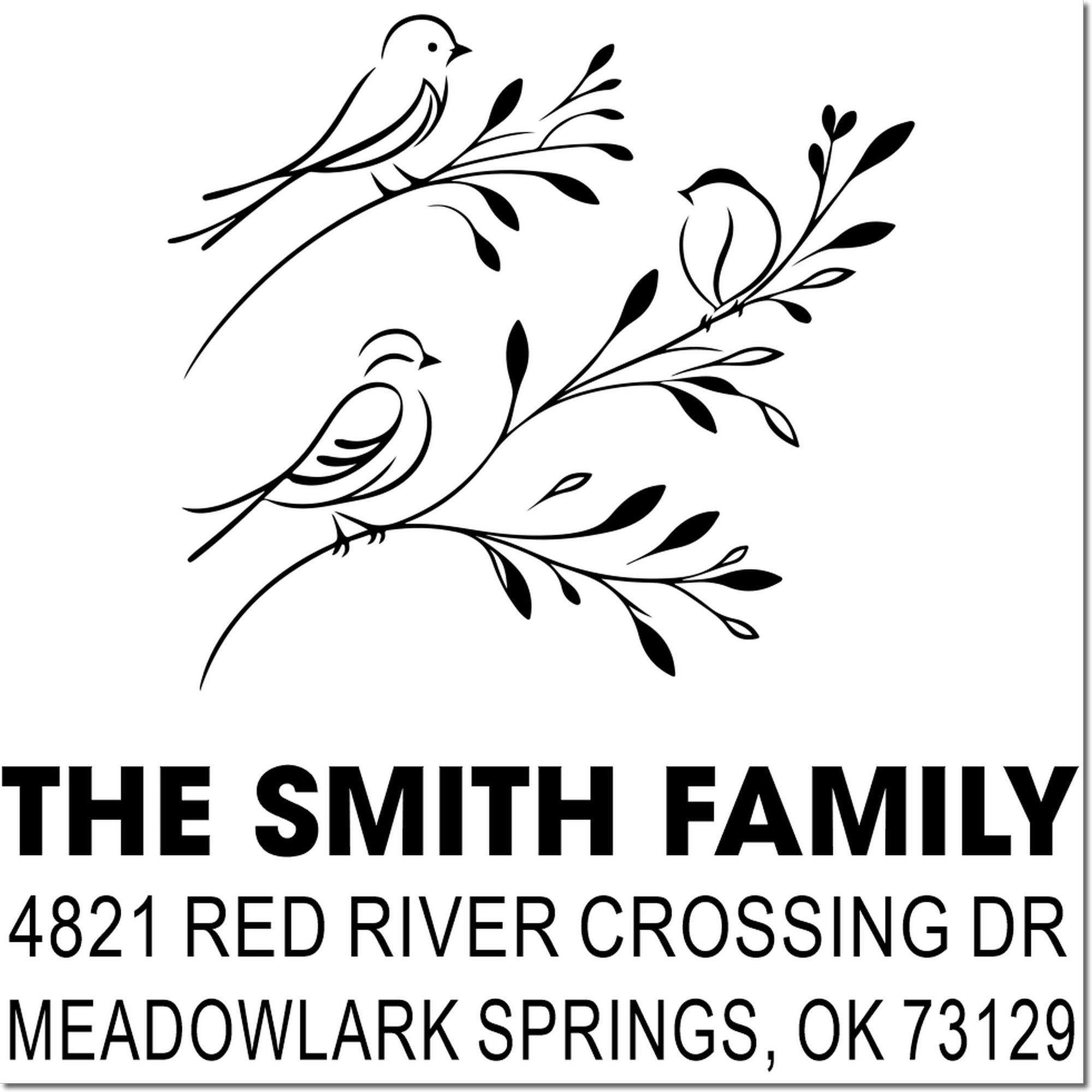 Custom return address rubber stamp with bird branch design, The Smith Family, 4821 Red River Crossing Dr, Meadowlark Springs, OK 73129