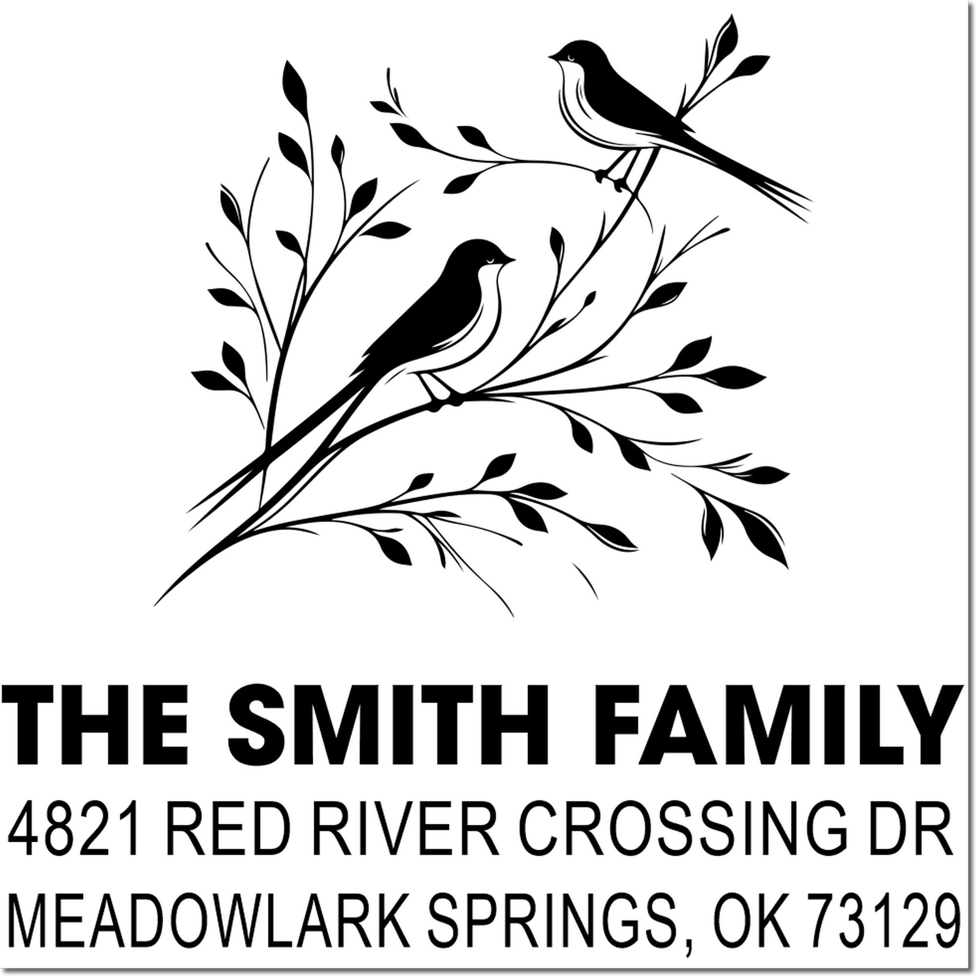 Custom return address rubber stamp with bird and branch design, The Smith Family, 4821 Red River Crossing Dr, Meadowlark Springs, OK 73129