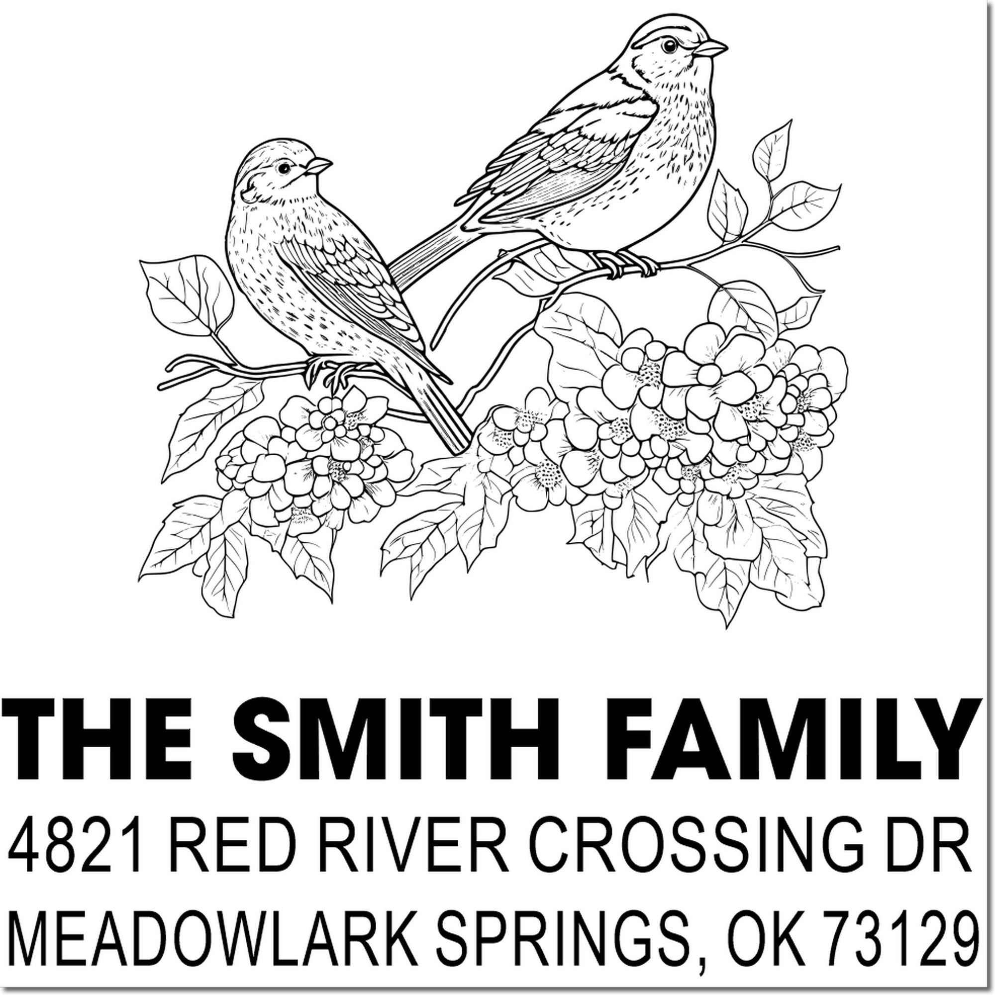 Custom rubber address stamp with two birds on flowering branches, The Smith Family, 4821 Red River Crossing Dr, Meadowlark Springs, OK 73129