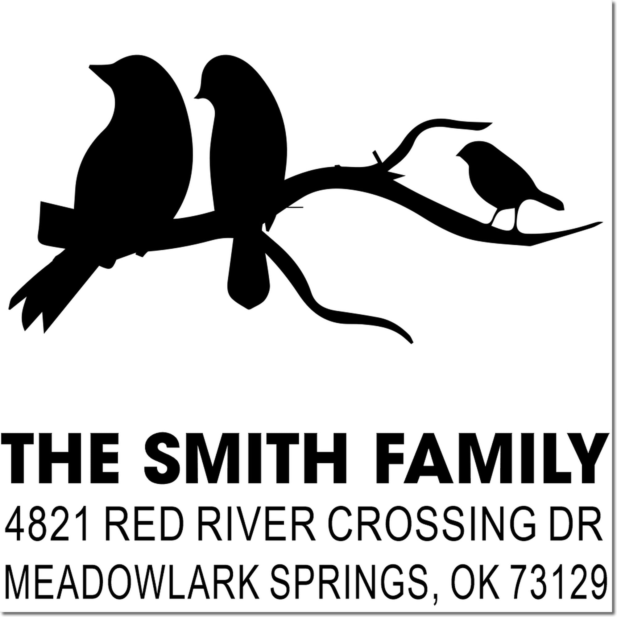 Personalized return address rubber stamp with bird design for The Smith Family, 4821 Red River Crossing Dr, Meadowlark Springs, OK 73129