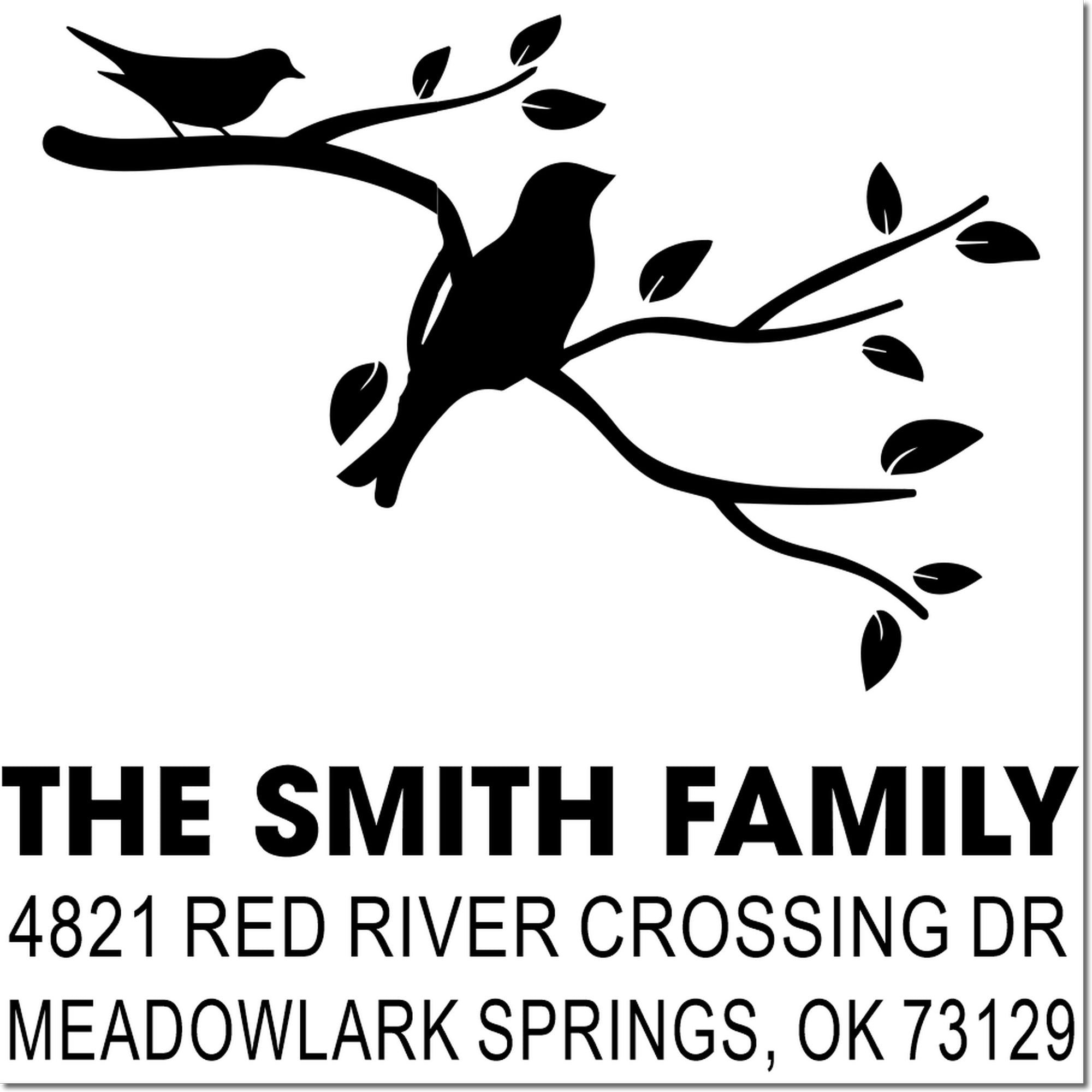 Custom return address rubber stamp with bird and branch design, The Smith Family, 4821 Red River Crossing Dr, Meadowlark Springs, OK 73129