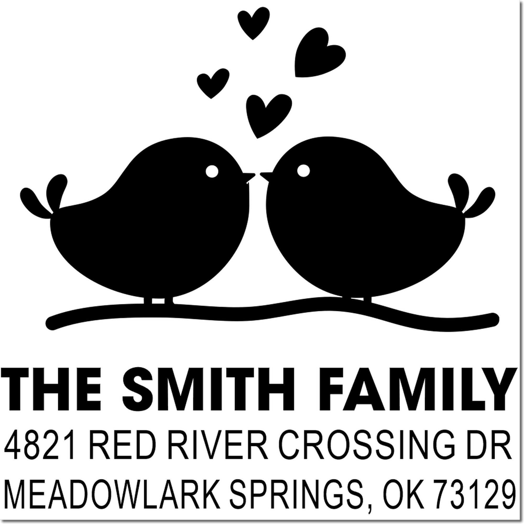 Custom Smith family address rubber stamp with two birds, hearts, and personalized return address for 4821 Red River Crossing Dr, Meadowlark Springs, OK 73129