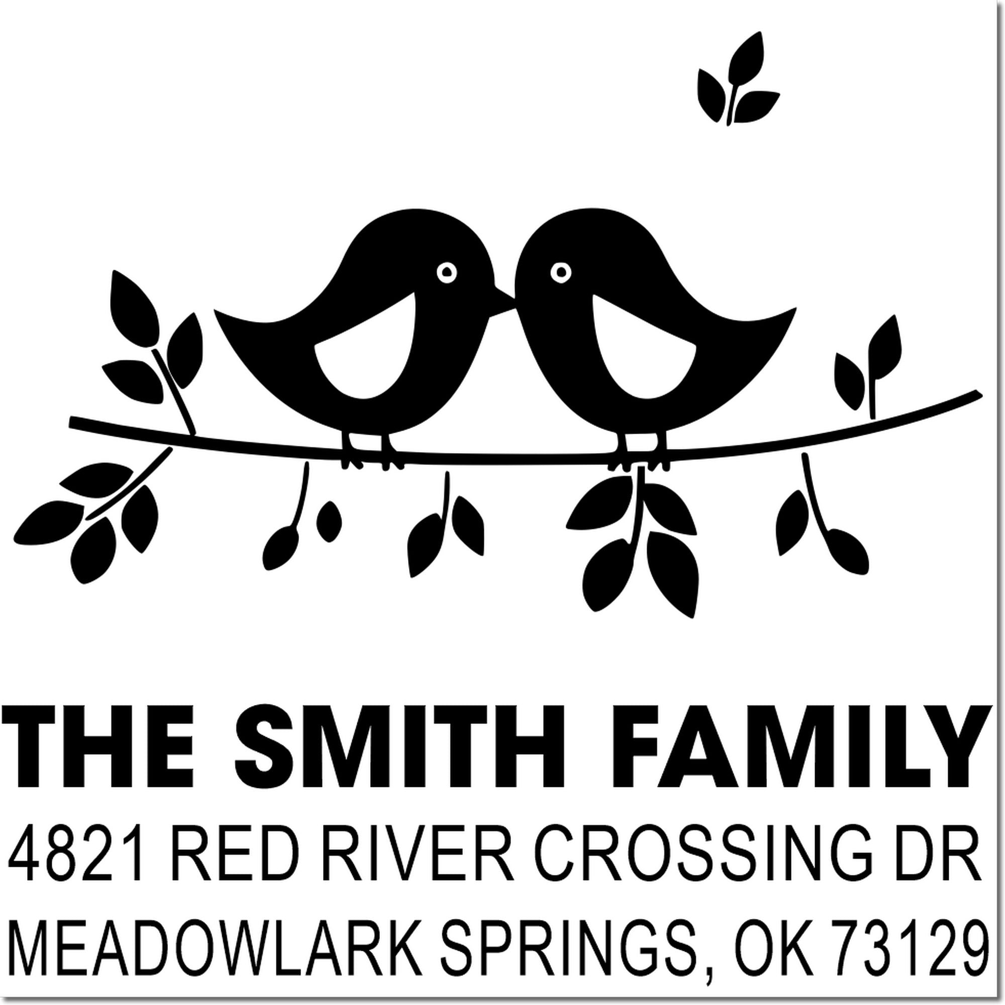Custom personalized rubber stamp with two birds on a branch, The Smith Family name, Red River Crossing Dr address, Meadowlark Springs OK 73129