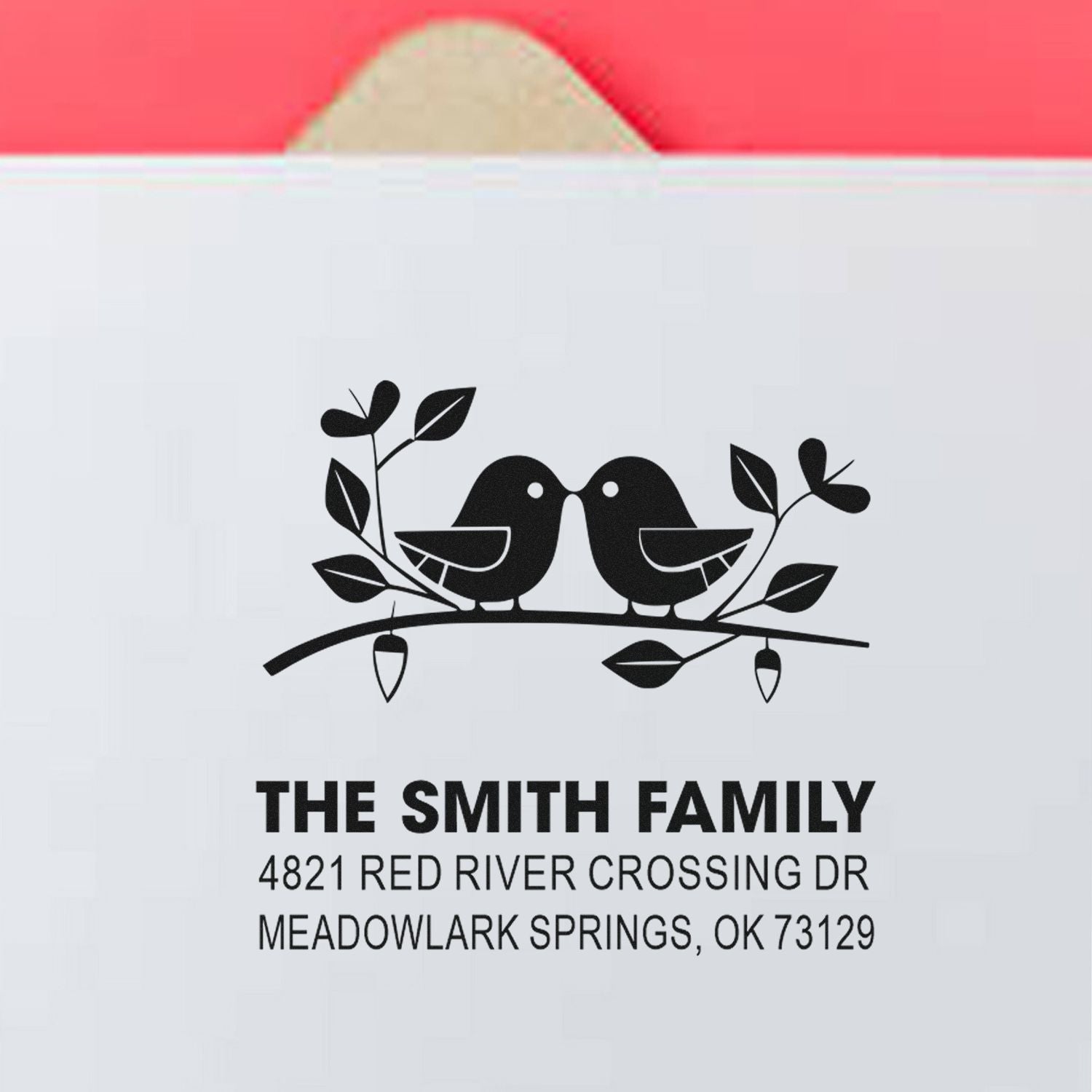 Custom return address rubber stamp with two birds on a branch, featuring The Smith Family, 4821 Red River Crossing Dr, Meadowlark Springs, OK 73129