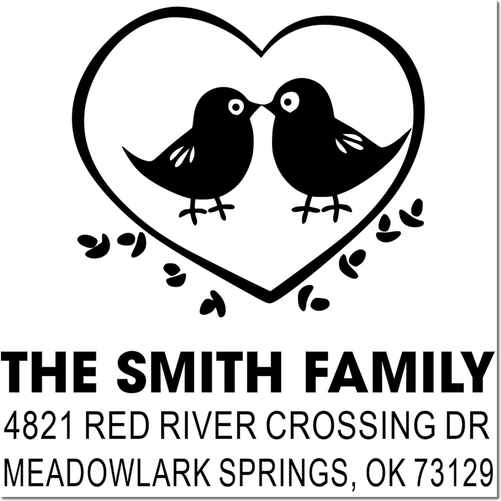 Custom rubber stamp with two birds inside a heart, featuring The Smith Family and Meadowlark Springs, OK address for personalized mailing.