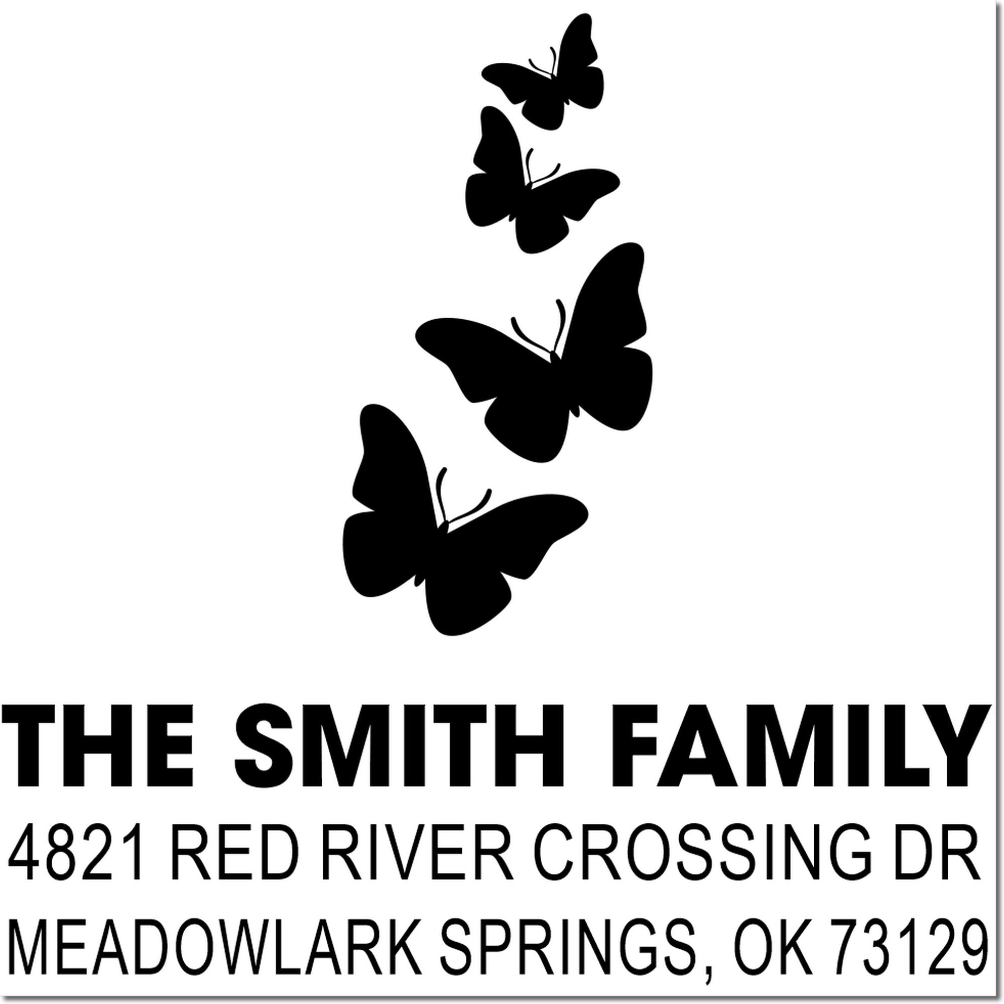 Personalized butterfly return address rubber stamp for The Smith Family, 4821 Red River Crossing Dr, Meadowlark Springs, OK 73129