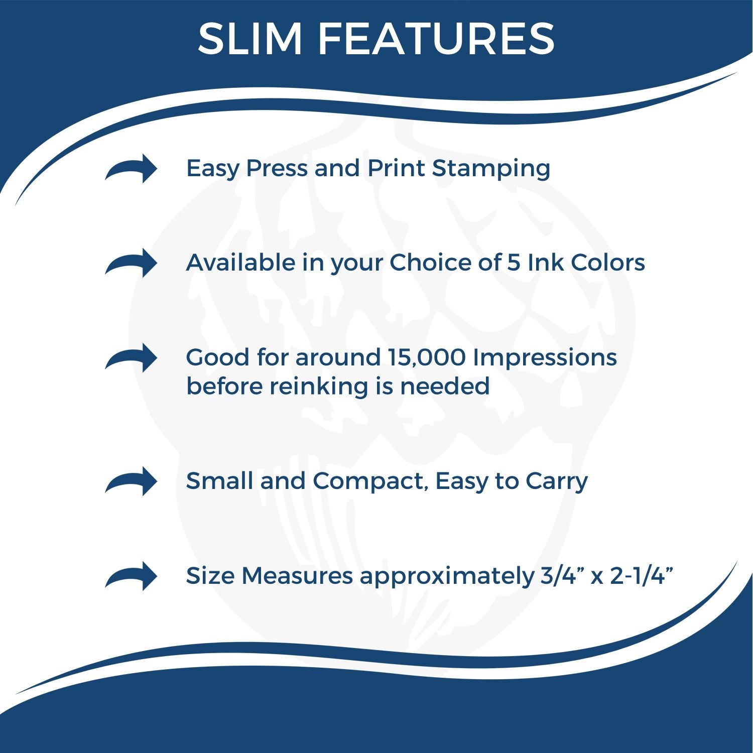 Slim Features infographic for easy press and print stamping, 5 ink colors, 15,000 impressions, compact size 3/4" x 2-1/4"