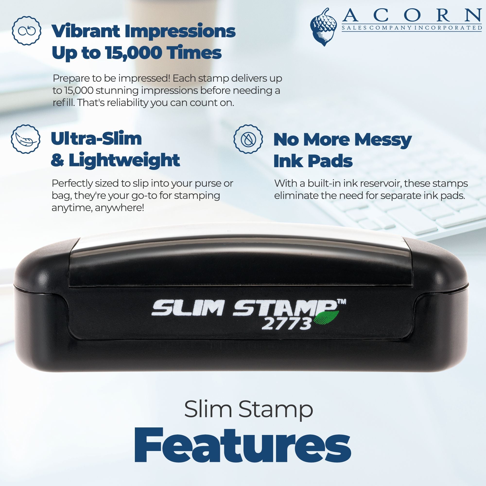 Slim self-inking rubber stamp from Acorn Sales Company offers up to 15,000 impressions, ultra-slim design, and built-in ink pad.